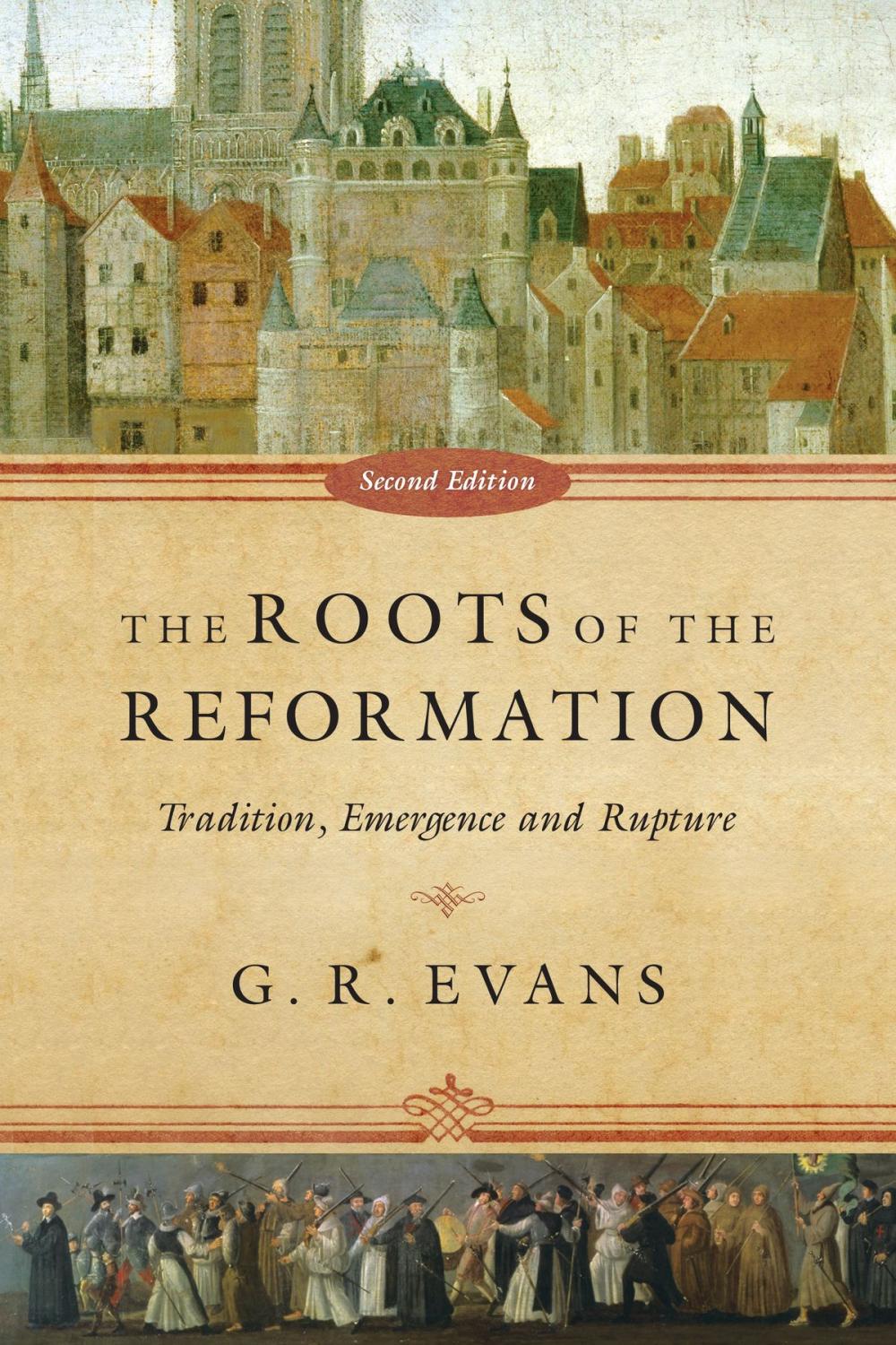 Big bigCover of The Roots of the Reformation