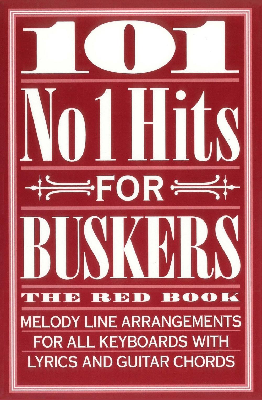 Big bigCover of 101 No. 1 Hits for Buskers: The Red Book