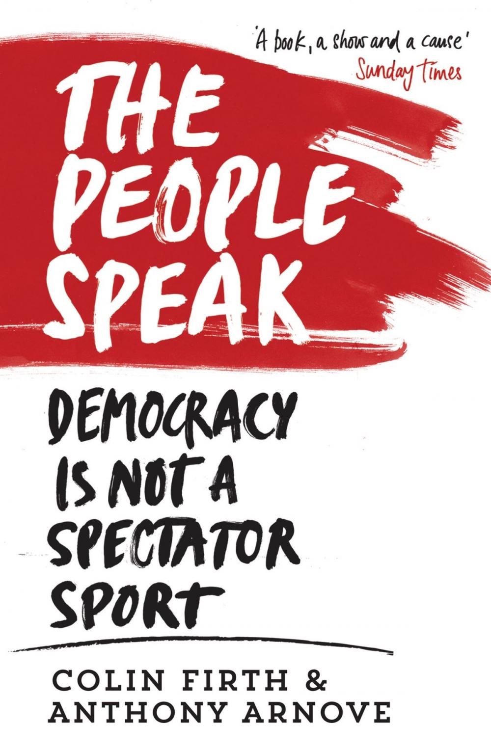 Big bigCover of The People Speak: A History of Protest, Dissent and Rebellion