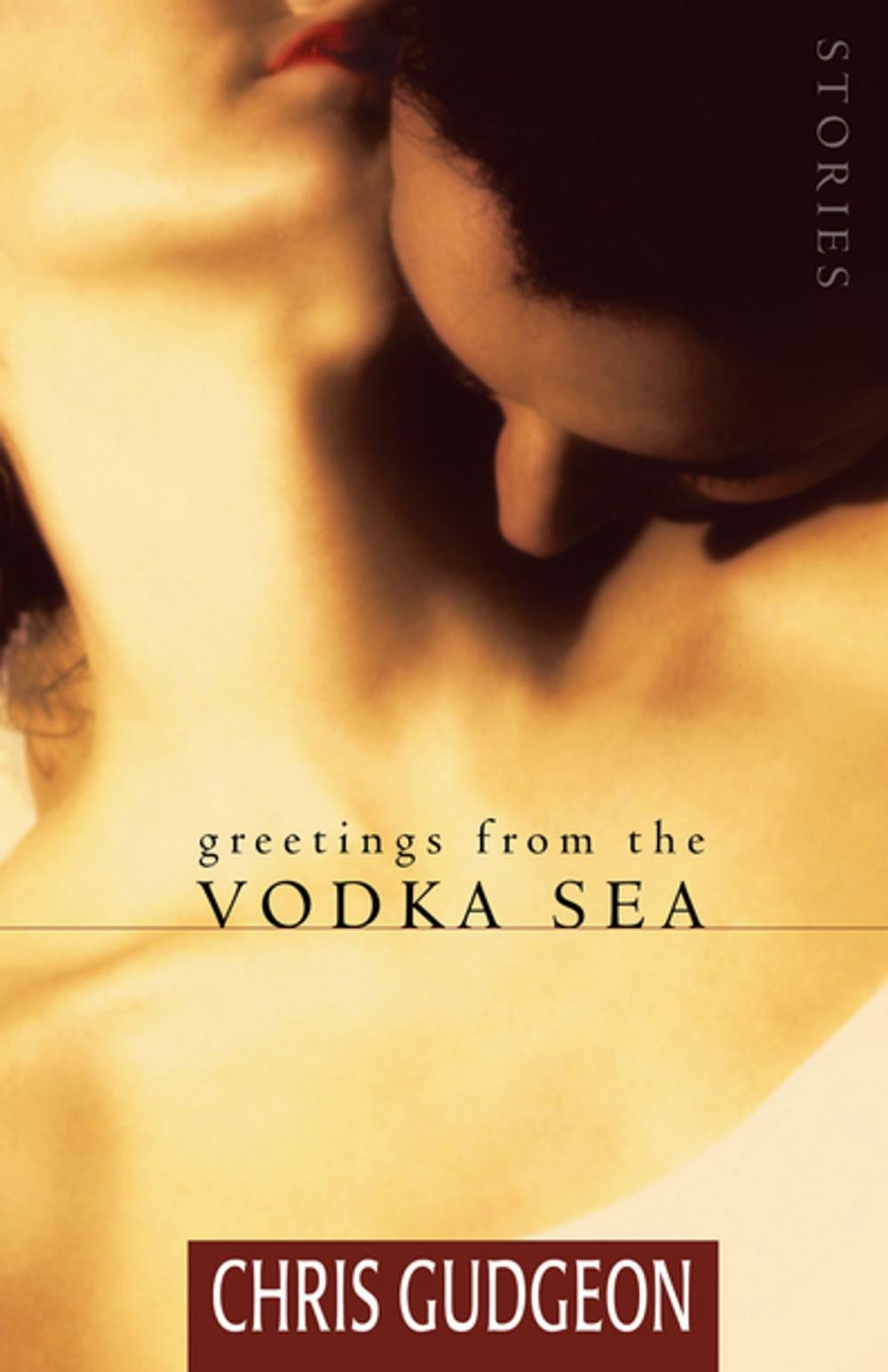 Big bigCover of Greetings from the Vodka Sea