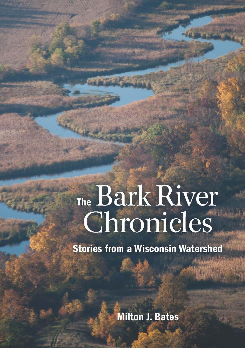 Big bigCover of The Bark River Chronicles