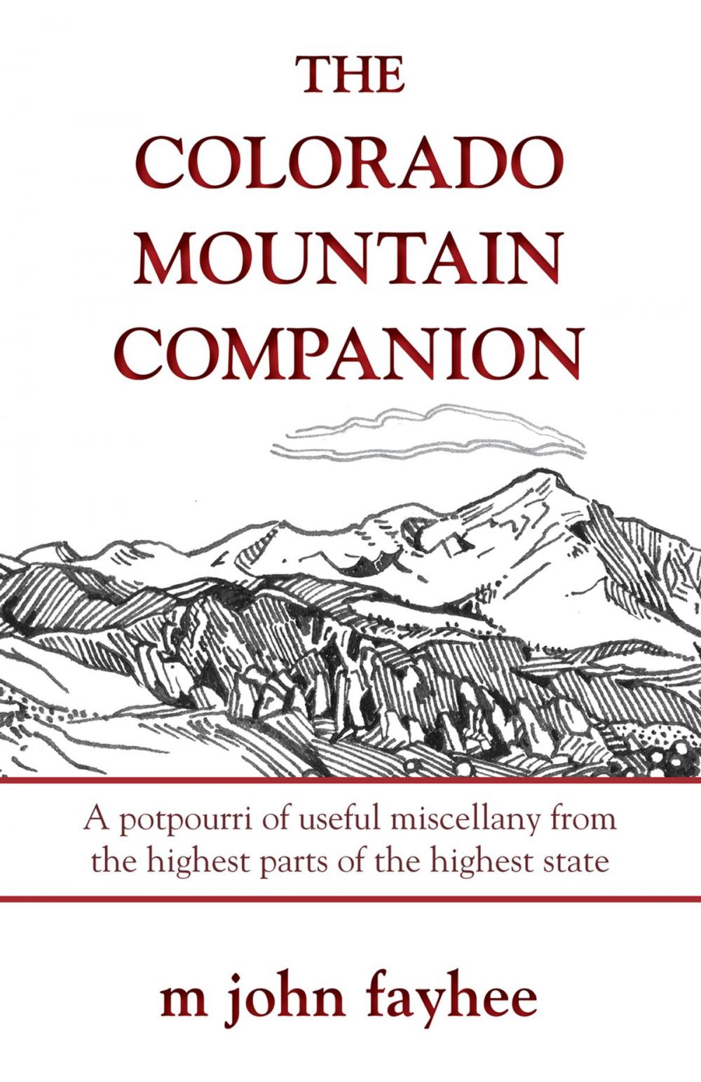 Big bigCover of The Colorado Mountain Companion