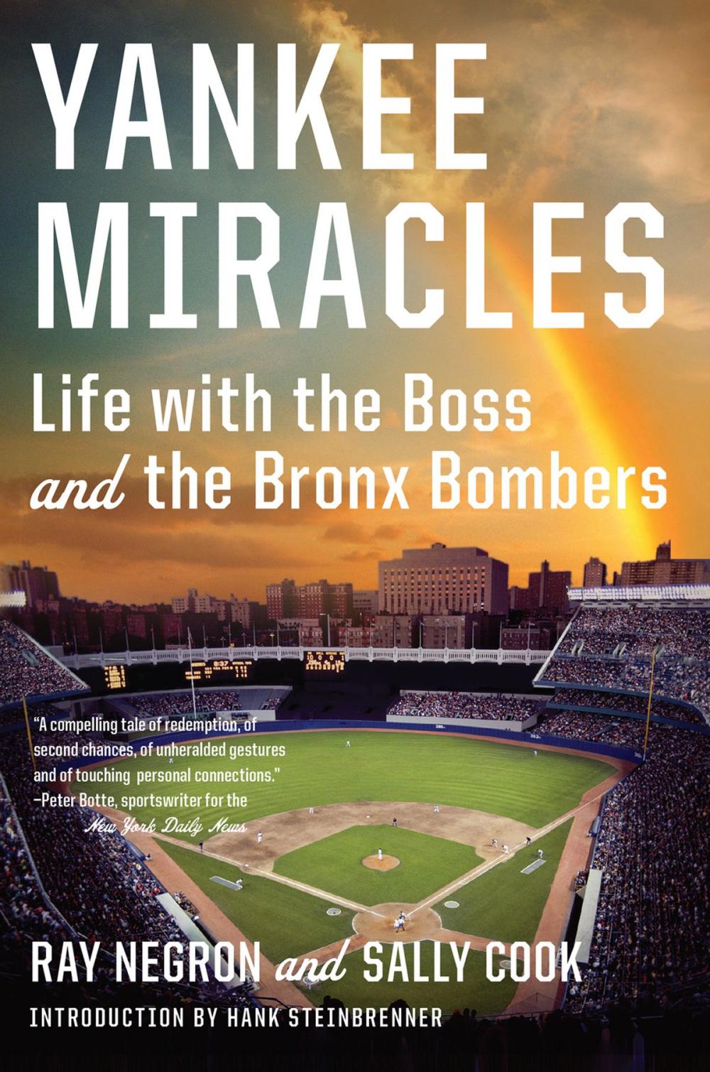 Big bigCover of Yankee Miracles: Life with the Boss and the Bronx Bombers