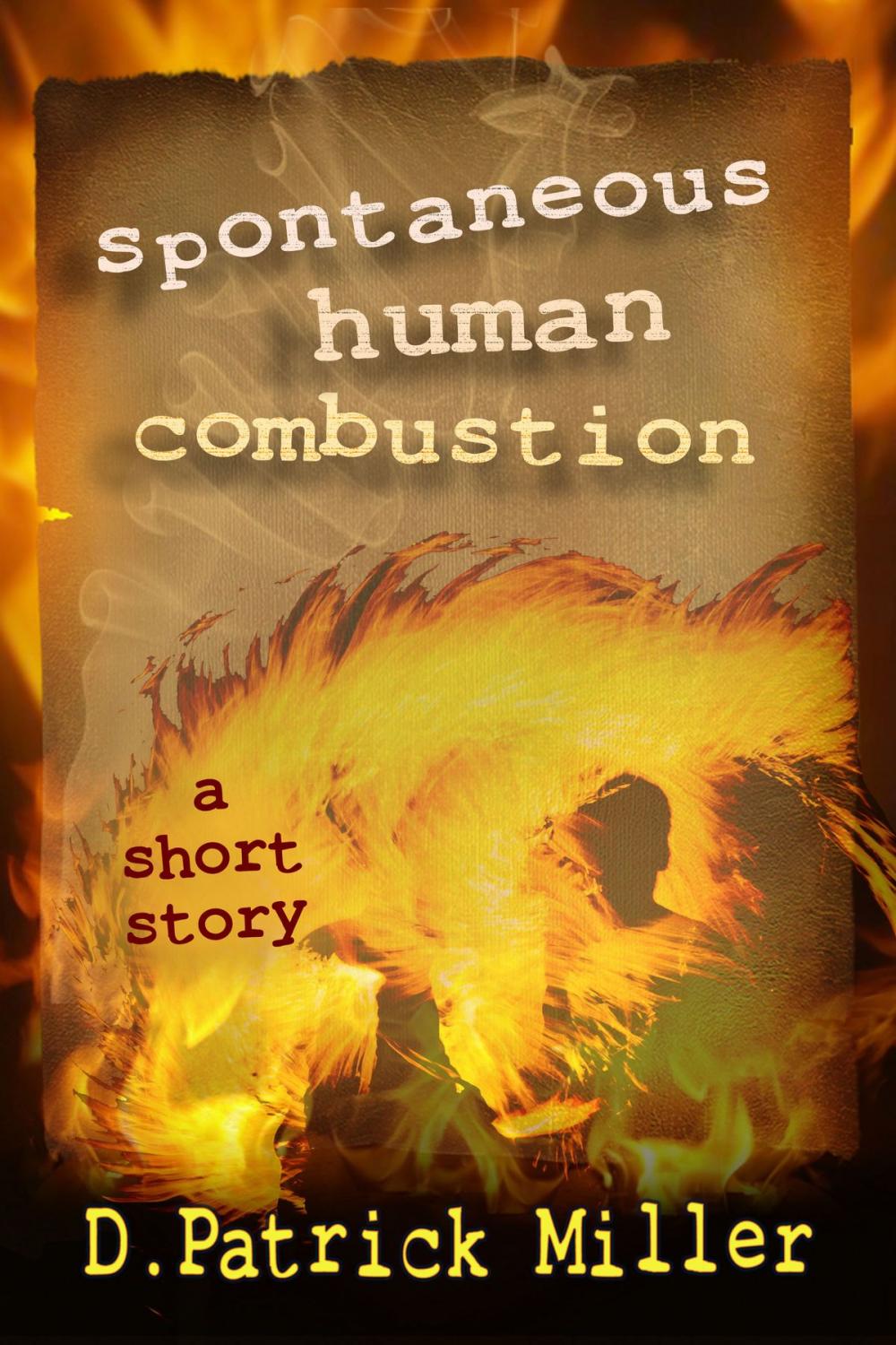 Big bigCover of Spontaneous Human Combustion