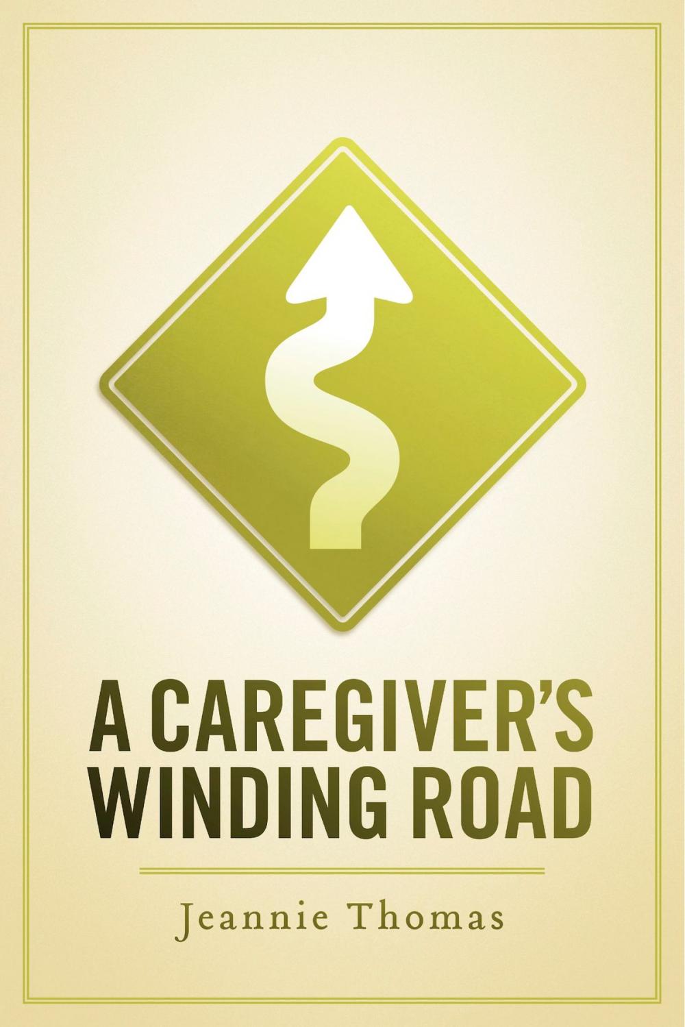 Big bigCover of A Caregiver's Winding Road