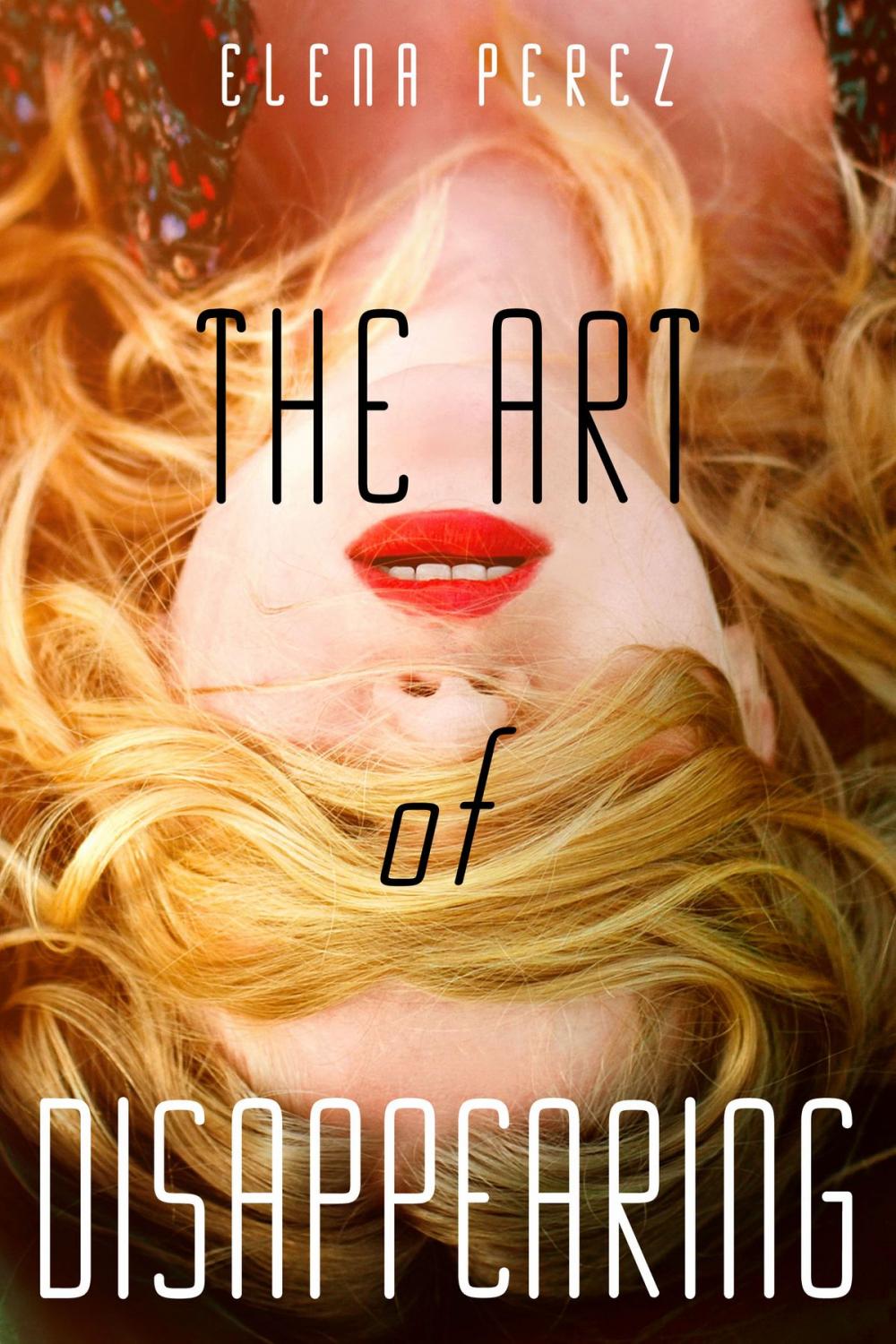 Big bigCover of The Art of Disappearing