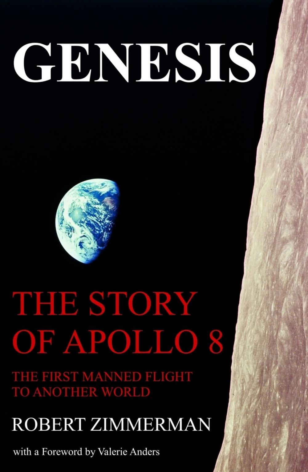 Big bigCover of Genesis: The Story of Apollo 8: The First Manned Mission to Another World