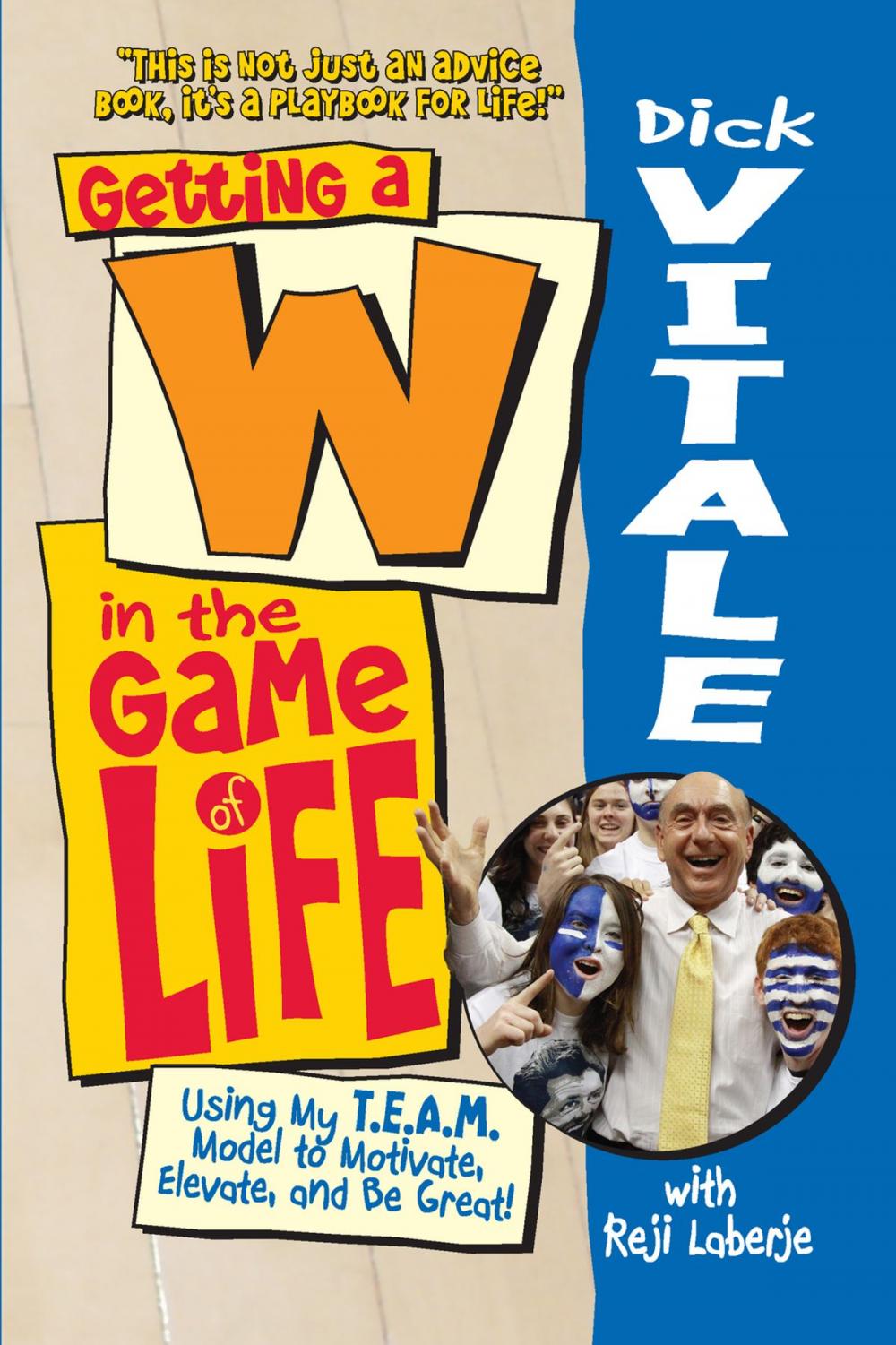 Big bigCover of Getting a W in the Game of Life