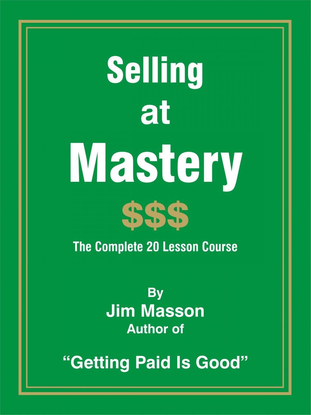 Big bigCover of Selling at Mastery