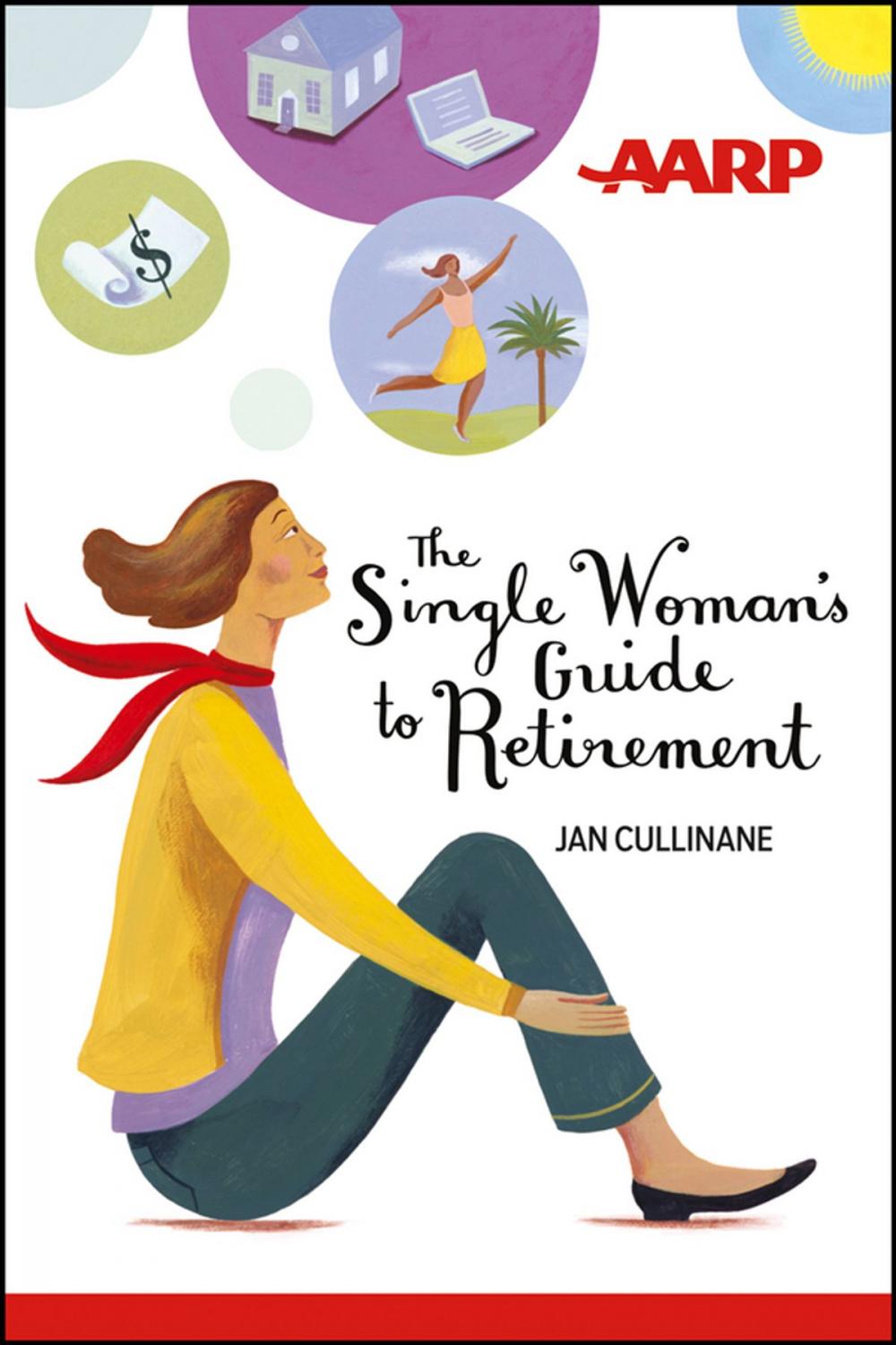 Big bigCover of The Single Woman's Guide to Retirement