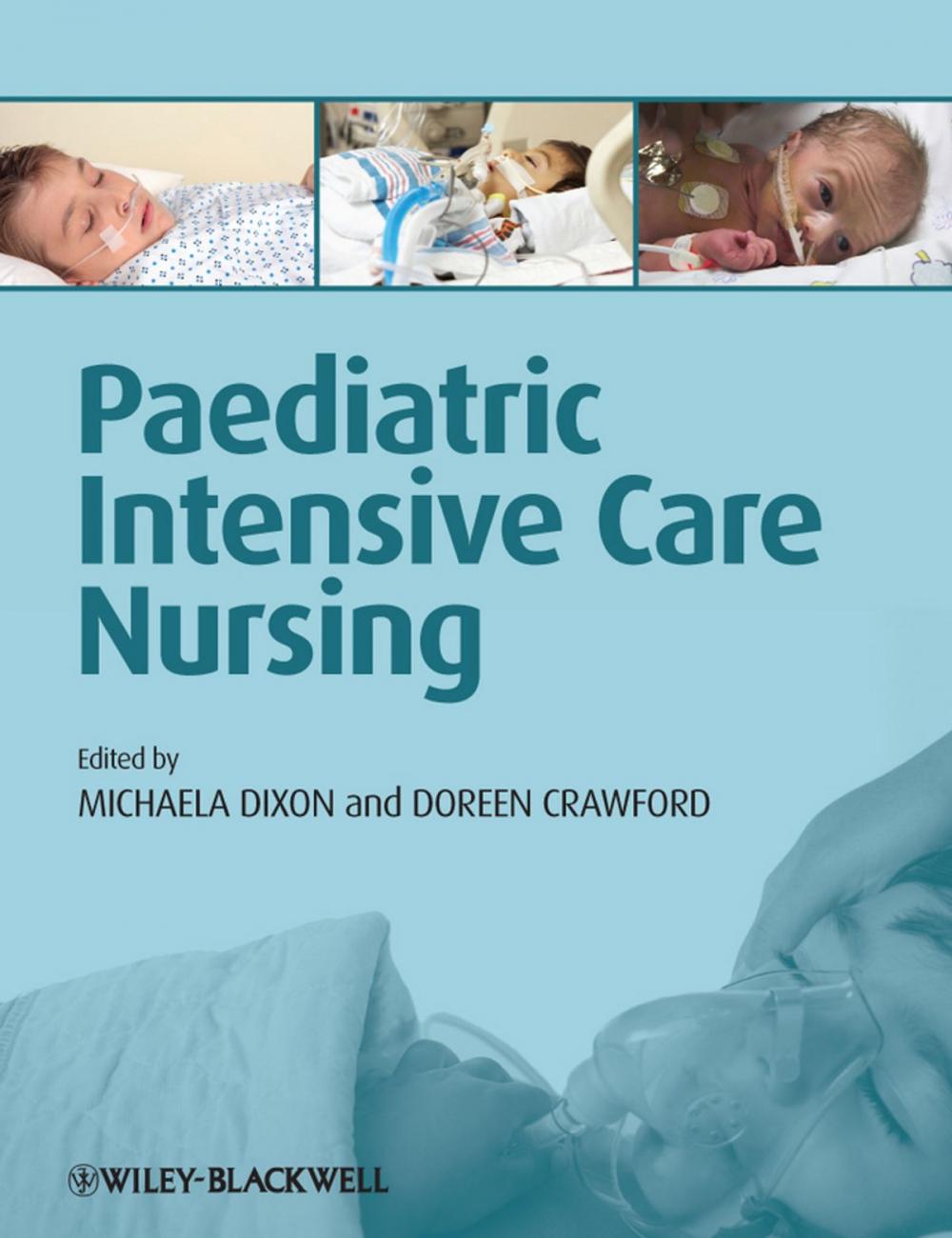 Big bigCover of Paediatric Intensive Care Nursing