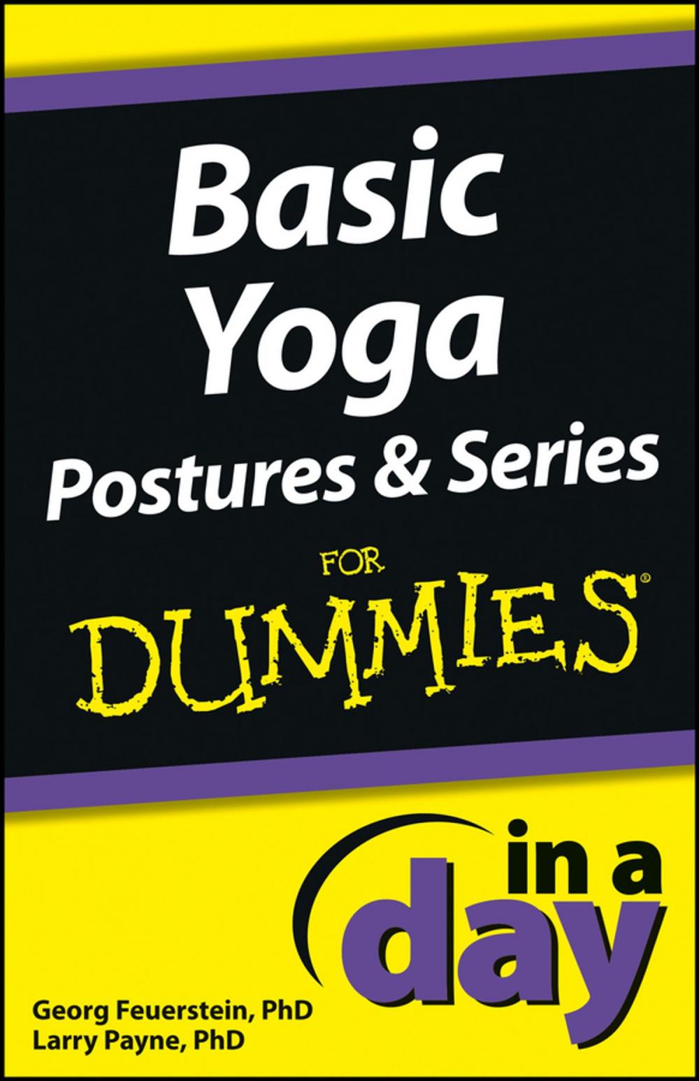 Big bigCover of Basic Yoga Postures and Series In A Day For Dummies