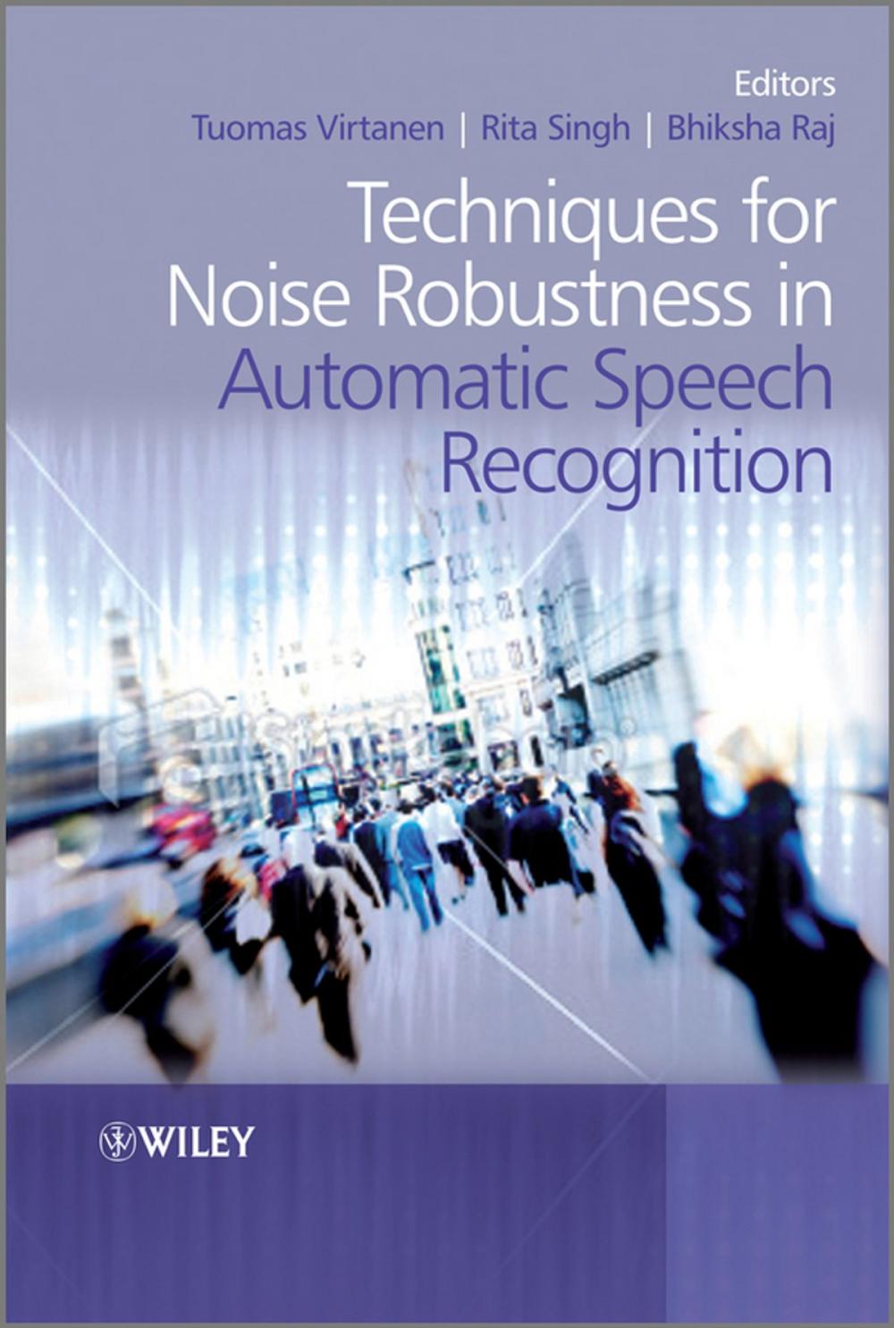 Big bigCover of Techniques for Noise Robustness in Automatic Speech Recognition