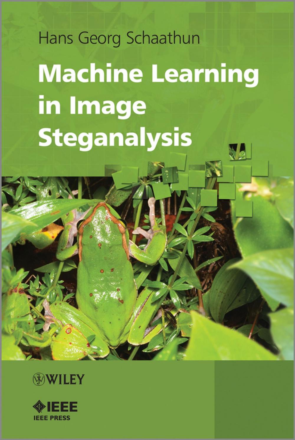 Big bigCover of Machine Learning in Image Steganalysis