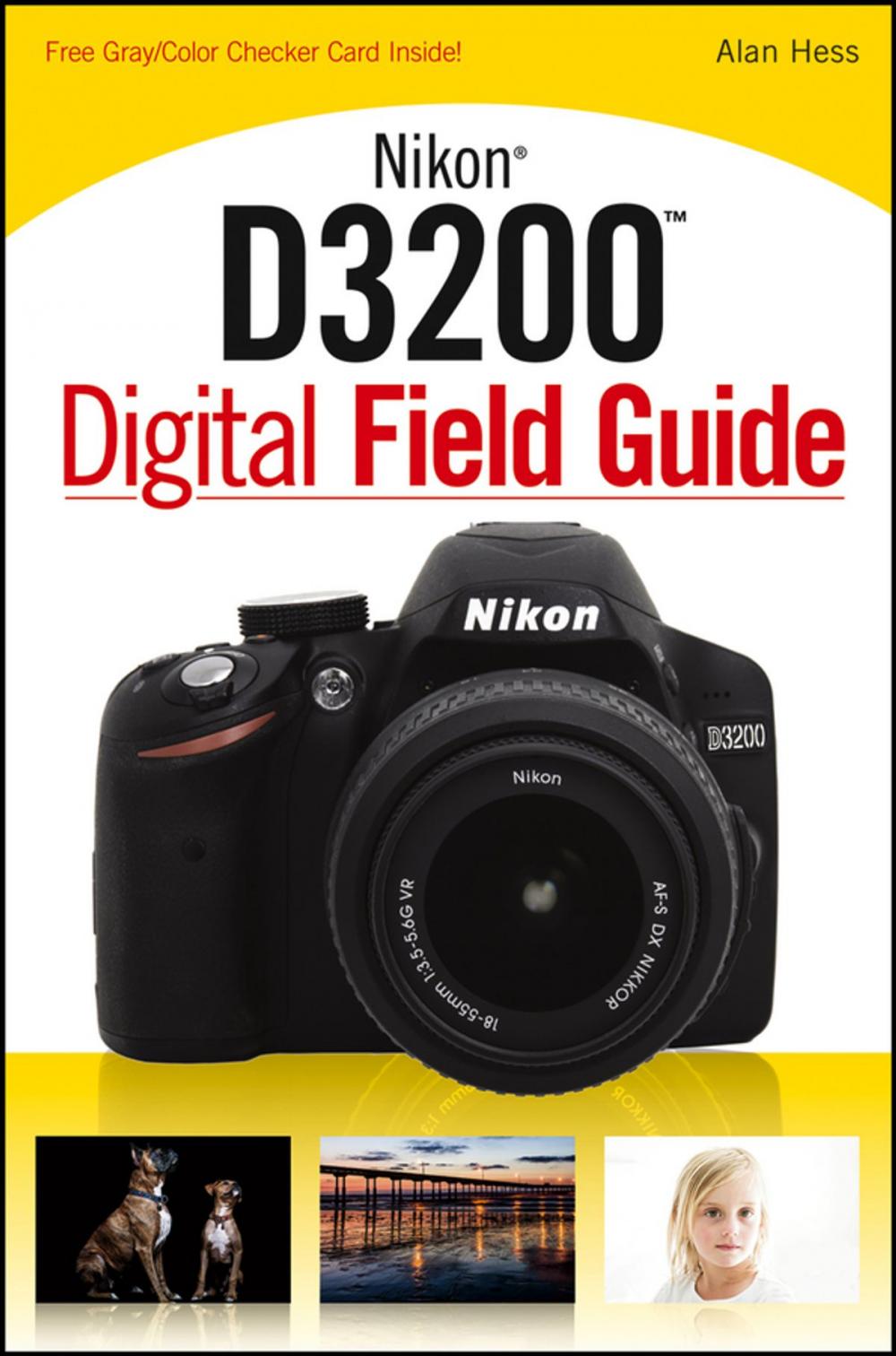 Big bigCover of Nikon D3200 Digital Field Guide