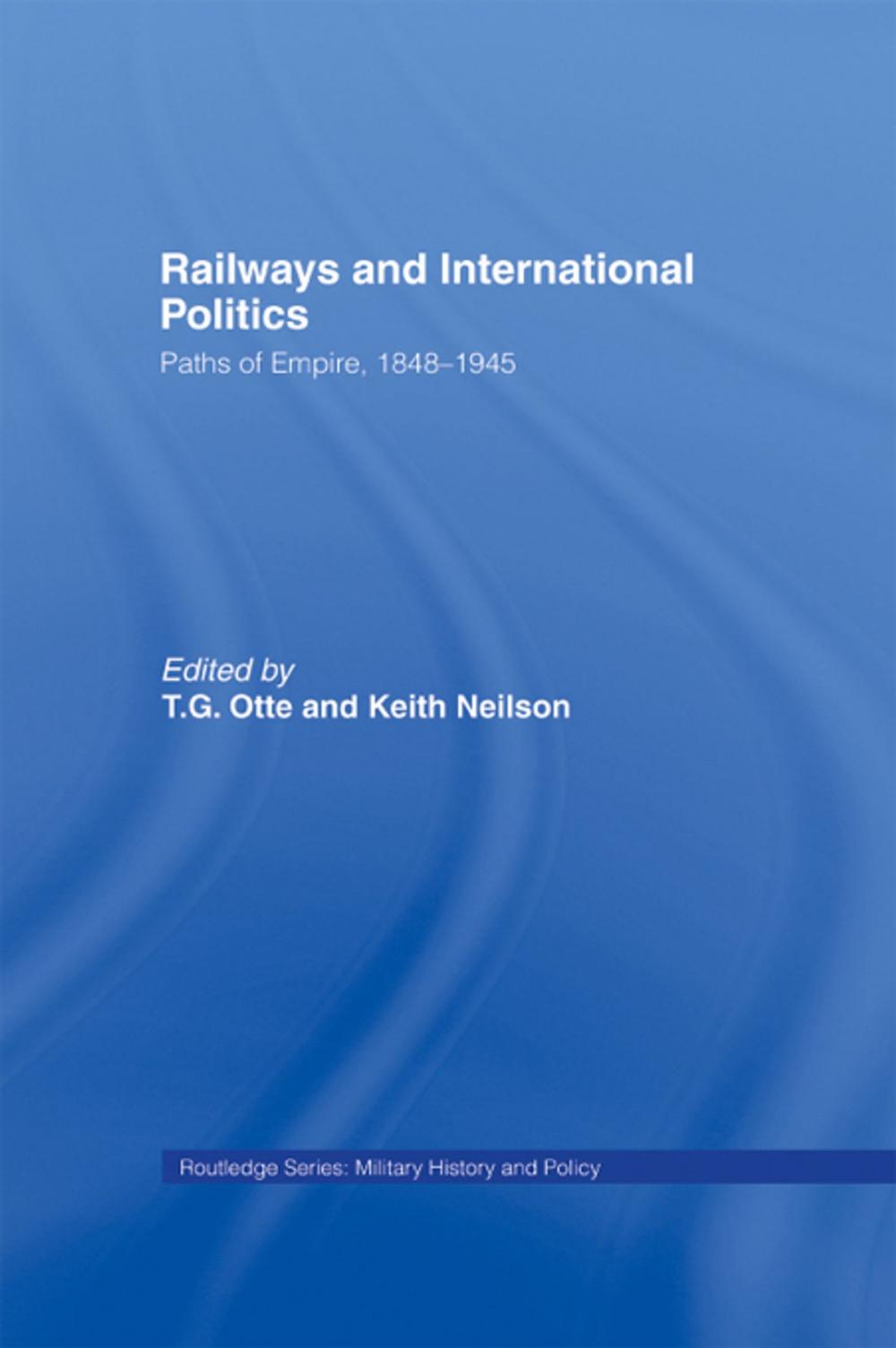 Big bigCover of Railways and International Politics