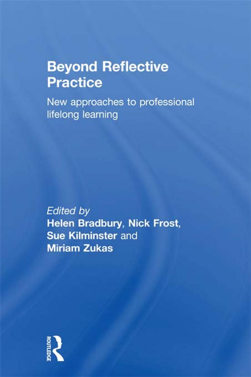 Big bigCover of Beyond Reflective Practice