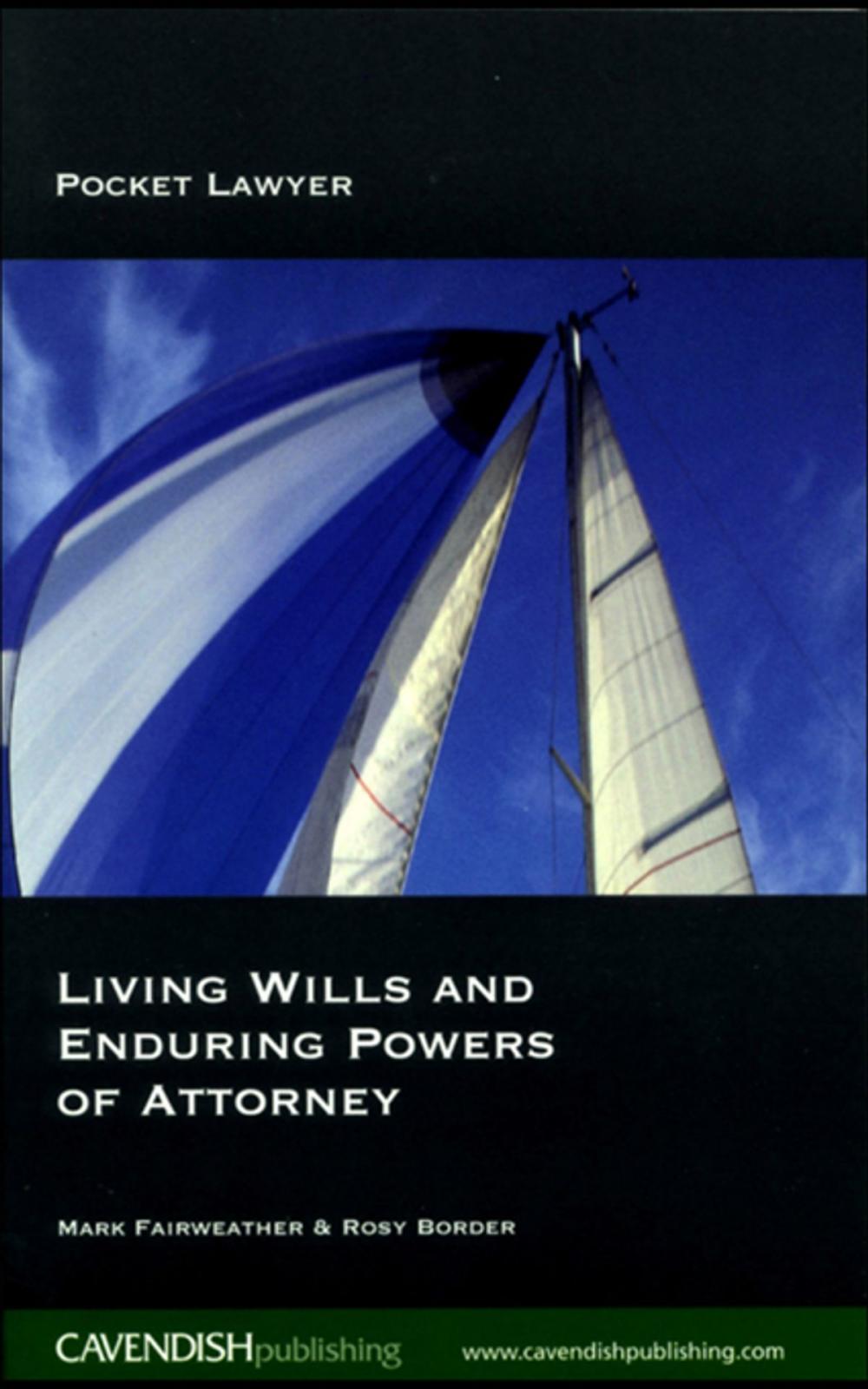 Big bigCover of Living Wills and Enduring Powers of Attorney