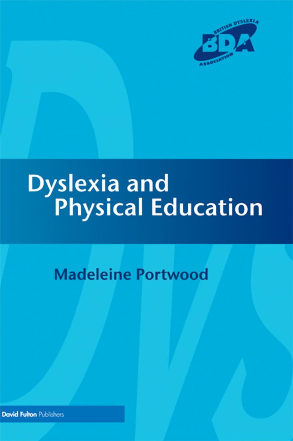 Big bigCover of Dyslexia and Physical Education