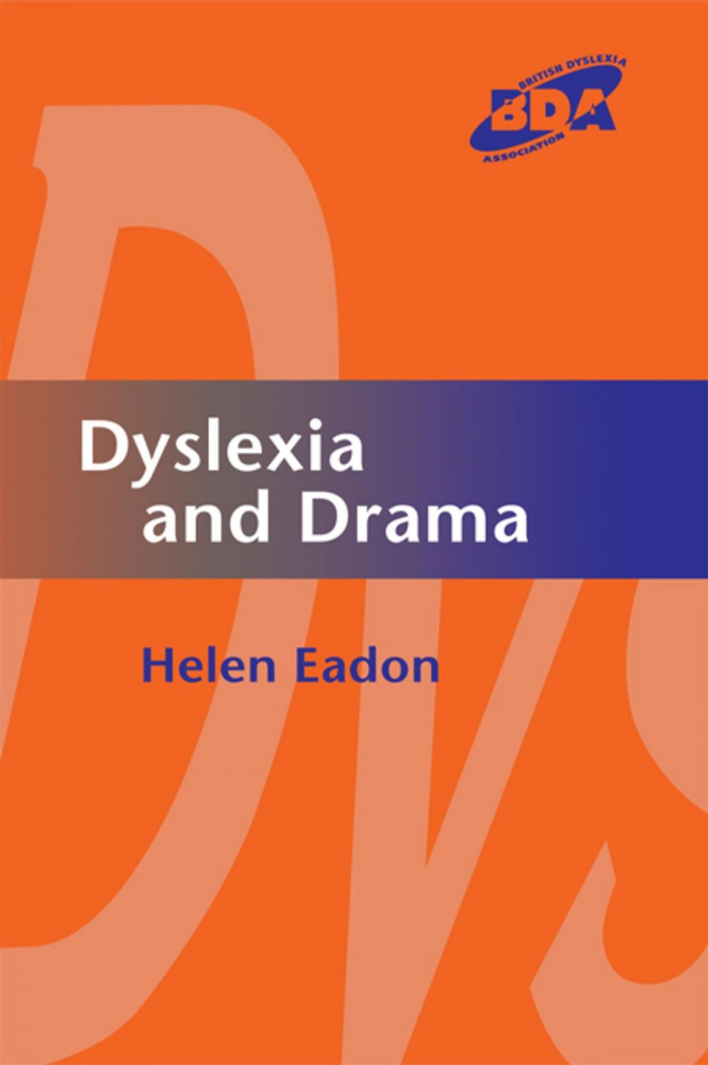 Big bigCover of Dyslexia and Drama