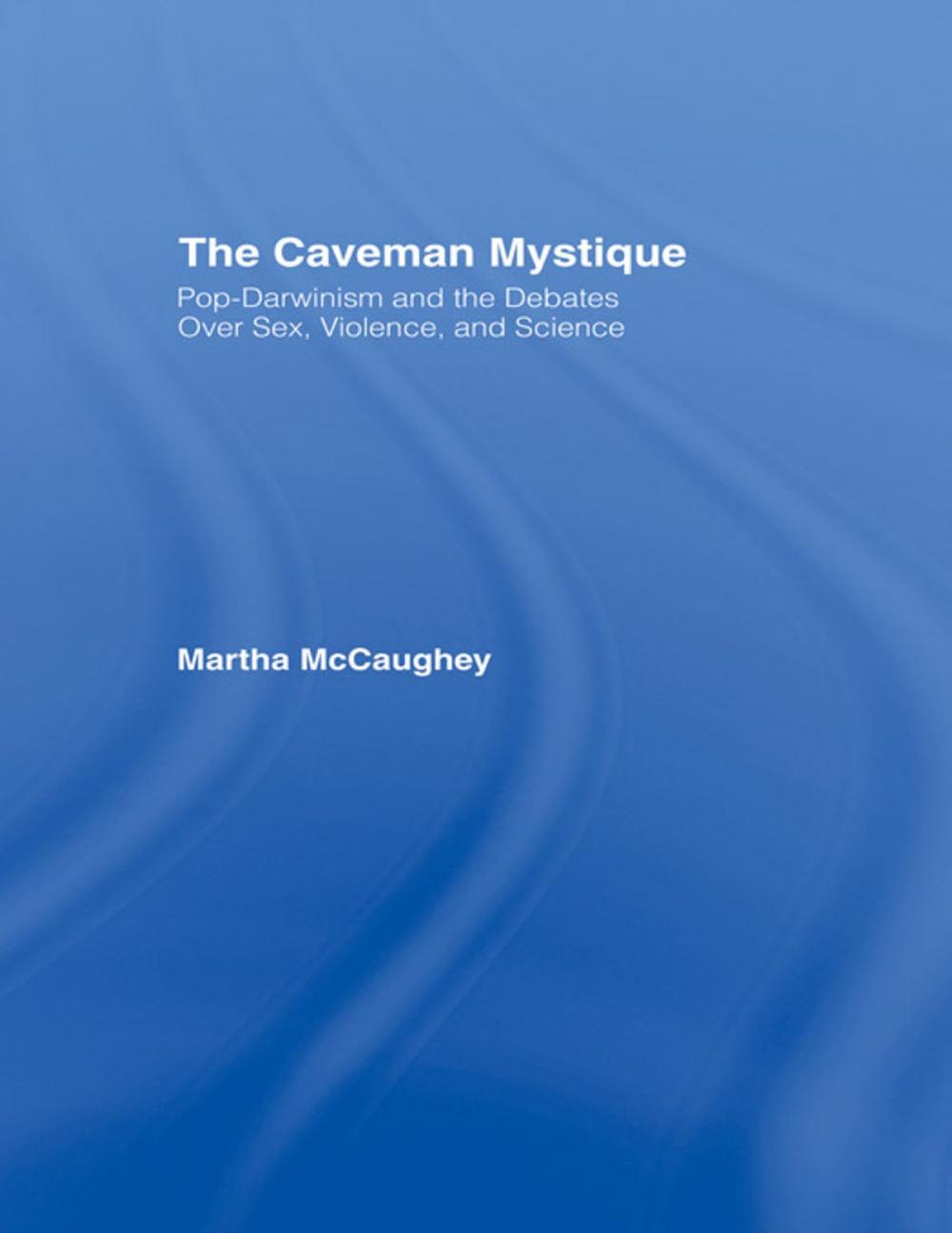 Big bigCover of The Caveman Mystique