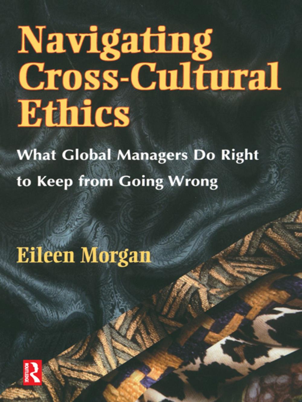 Big bigCover of Navigating Cross-Cultural Ethics