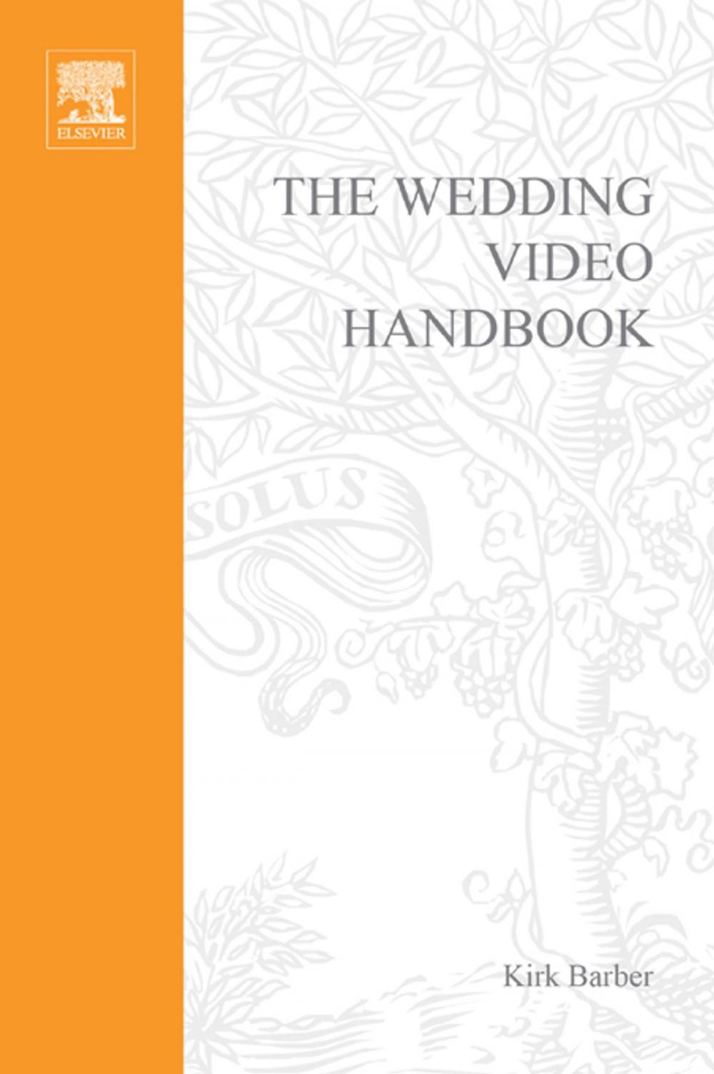 Big bigCover of The Wedding Video Handbook