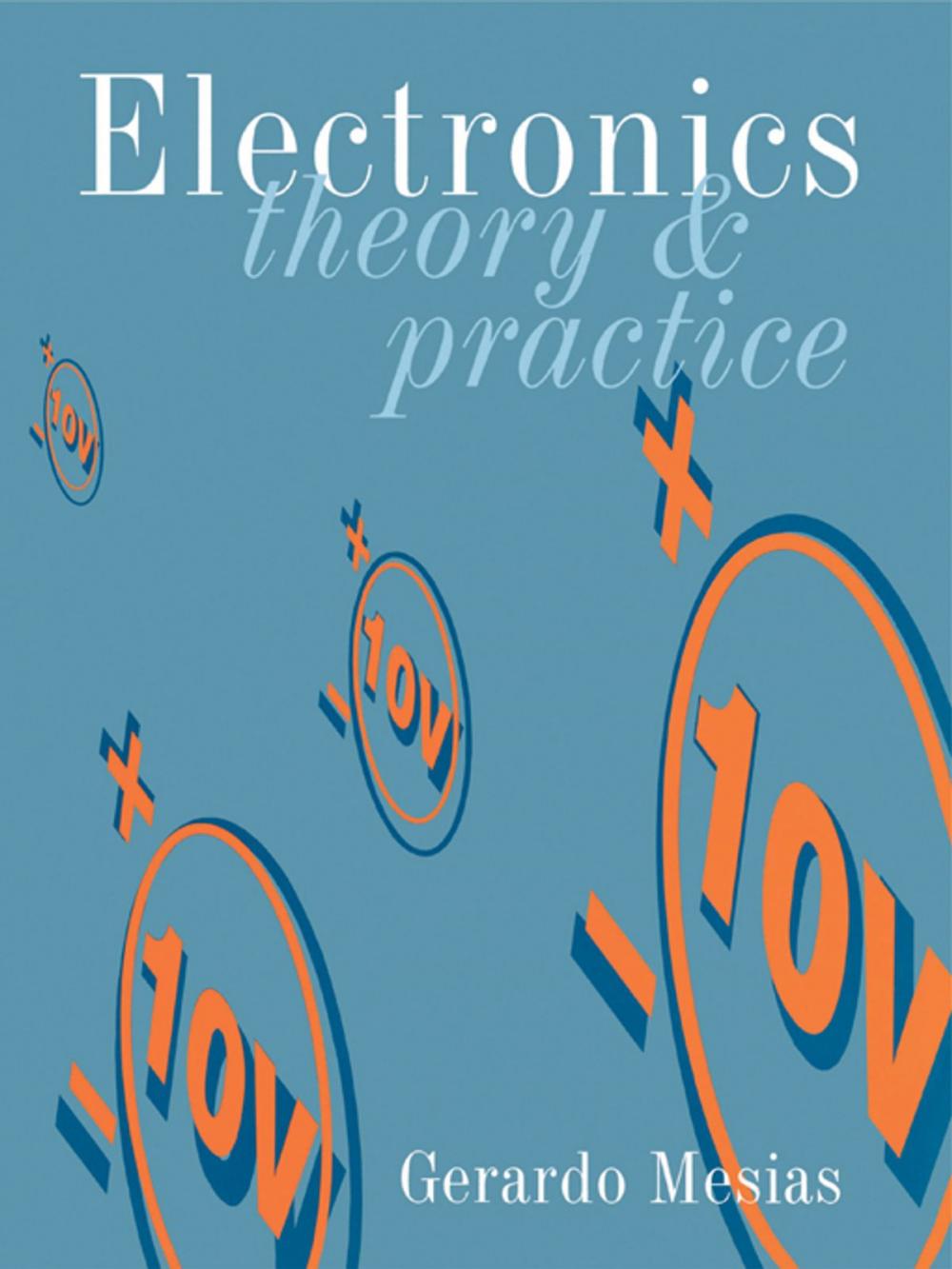 Big bigCover of Electronics: Theory and Practice