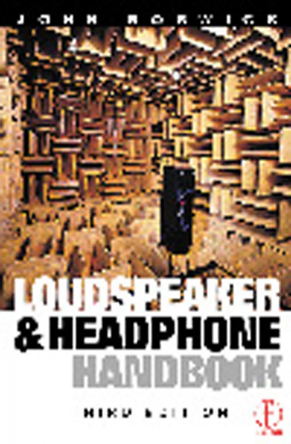 Big bigCover of Loudspeaker and Headphone Handbook