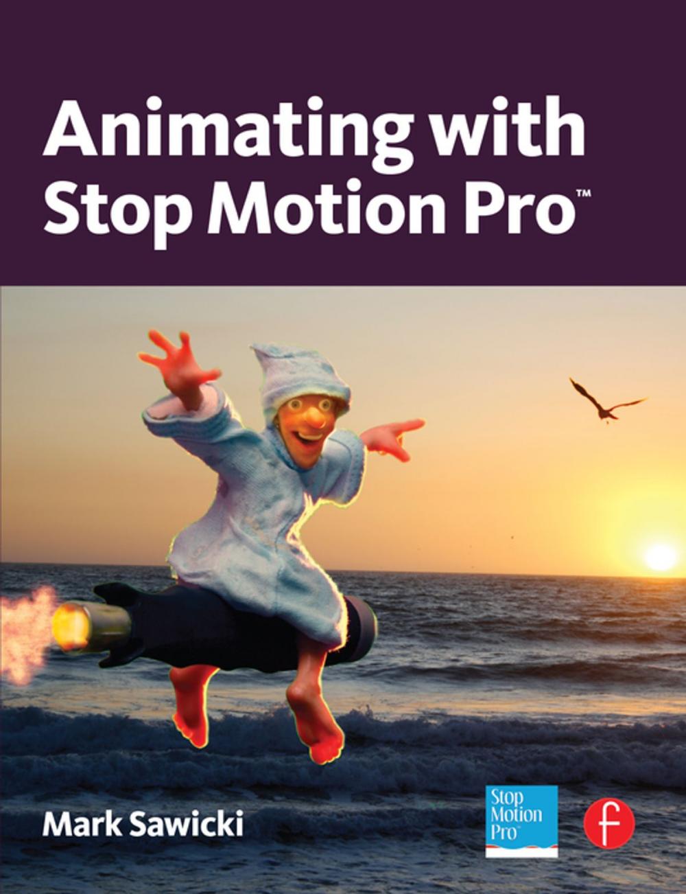 Big bigCover of Animating with Stop Motion Pro