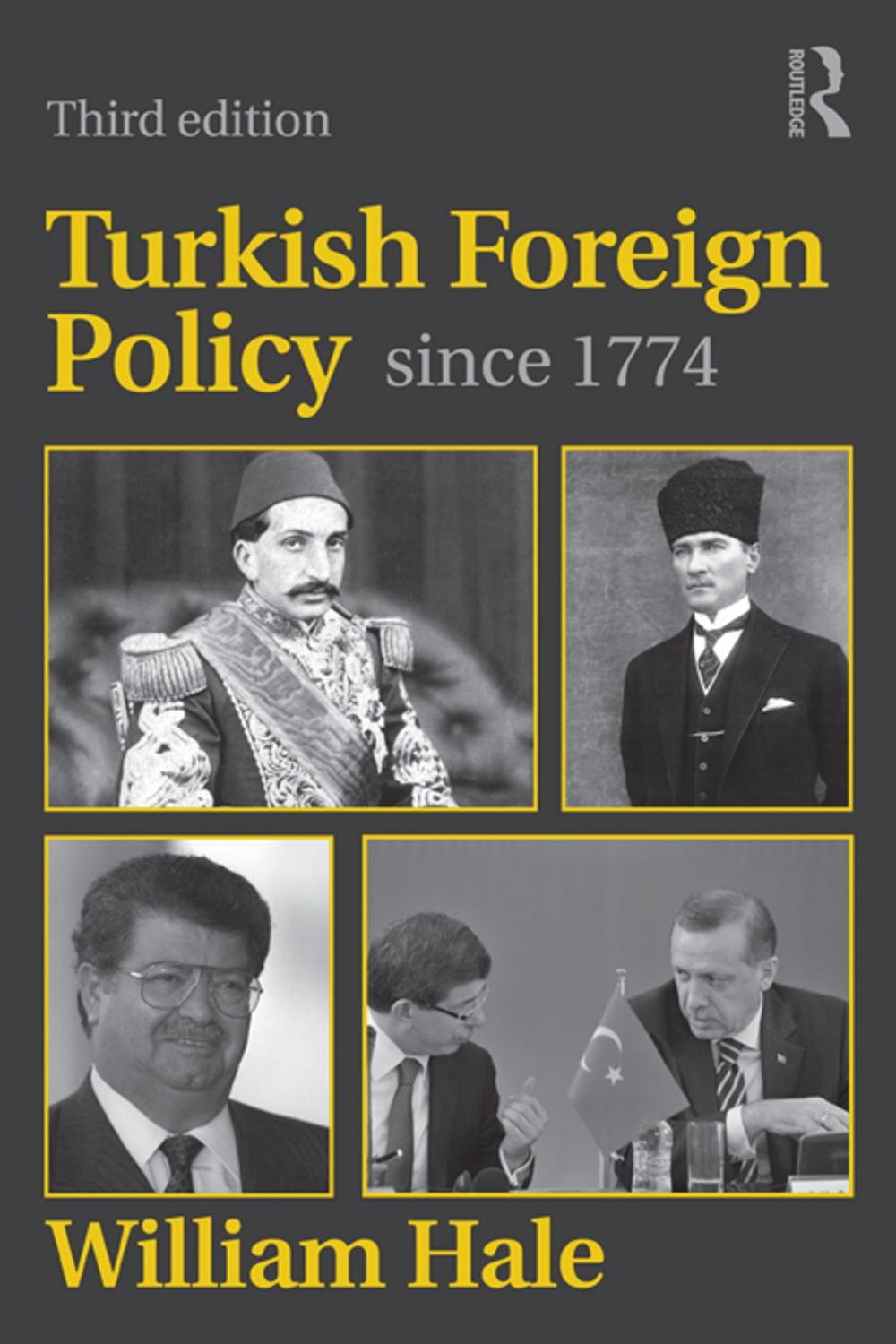 Big bigCover of Turkish Foreign Policy since 1774