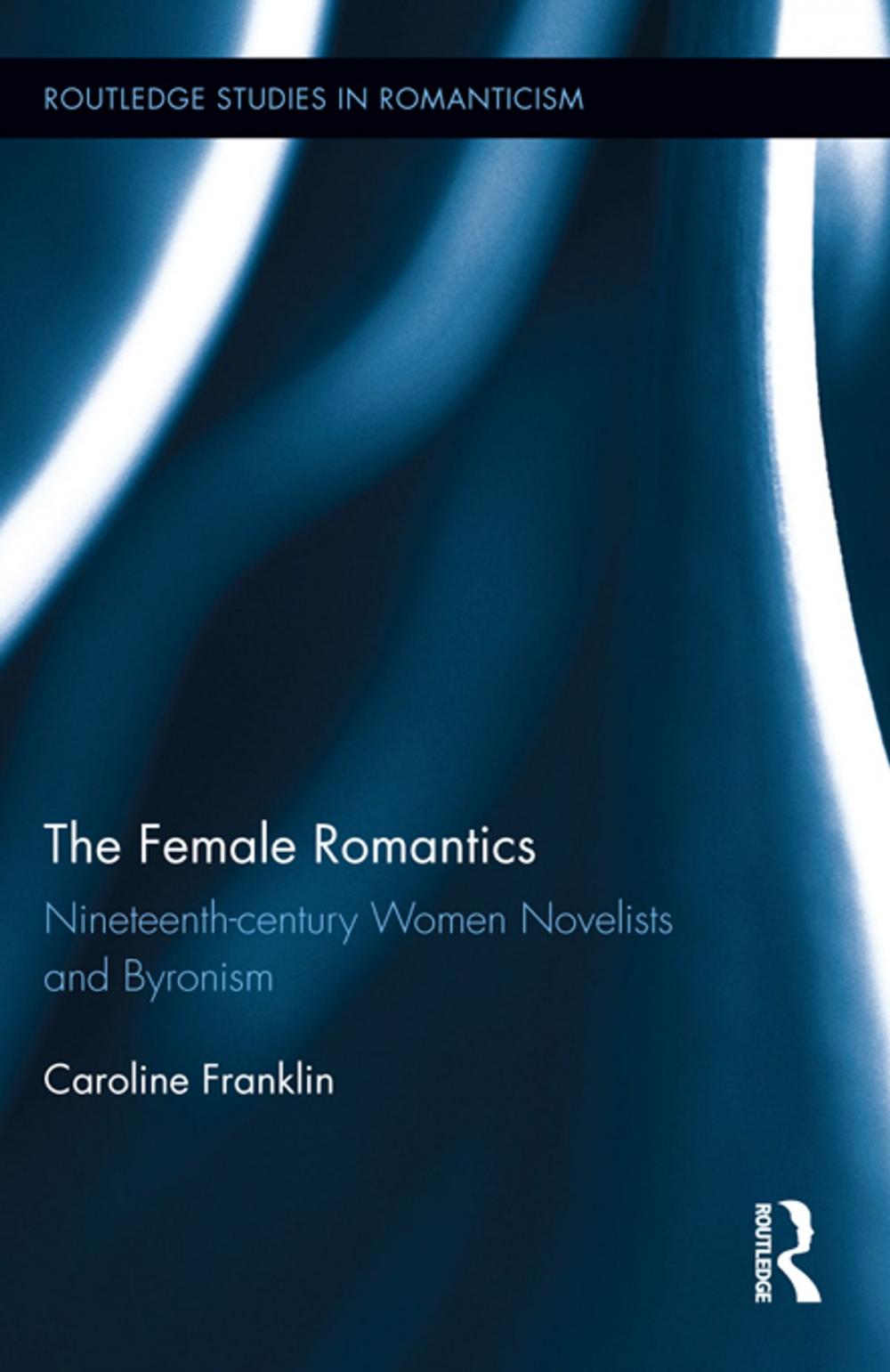 Big bigCover of The Female Romantics