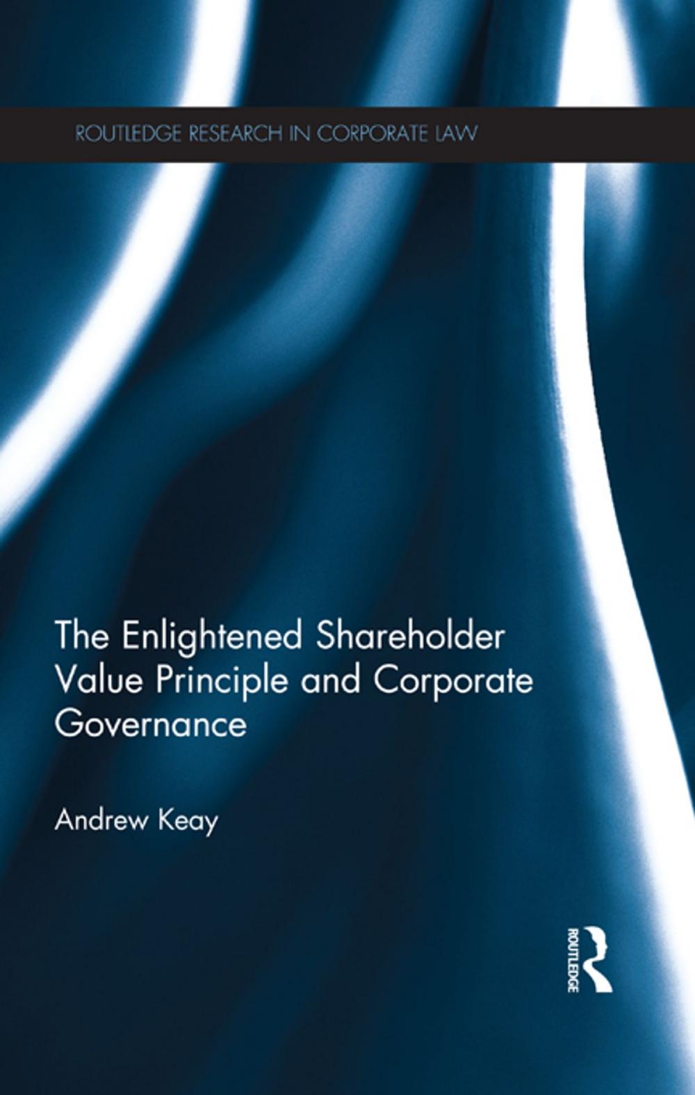 Big bigCover of The Enlightened Shareholder Value Principle and Corporate Governance