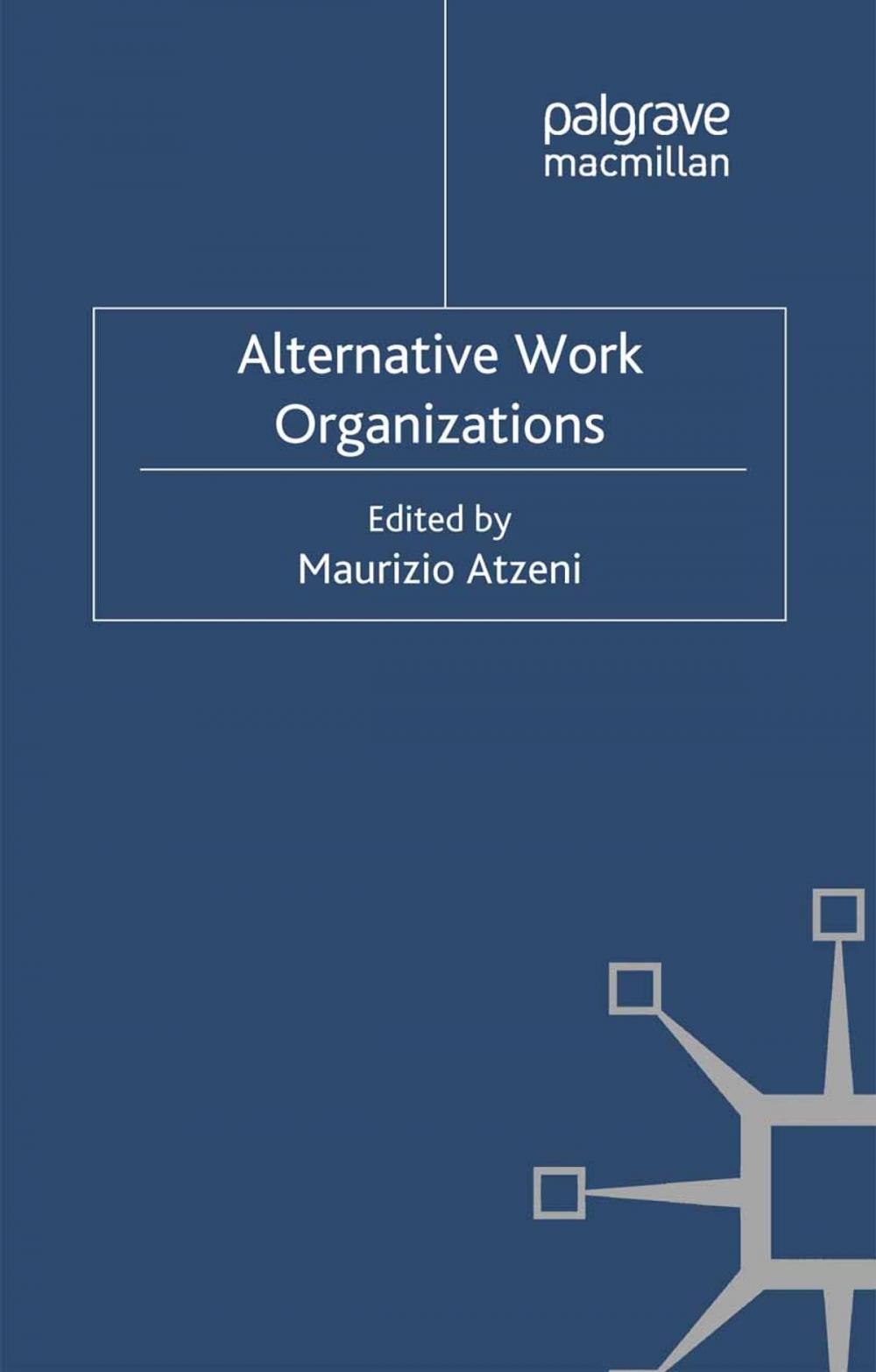 Big bigCover of Alternative Work Organizations