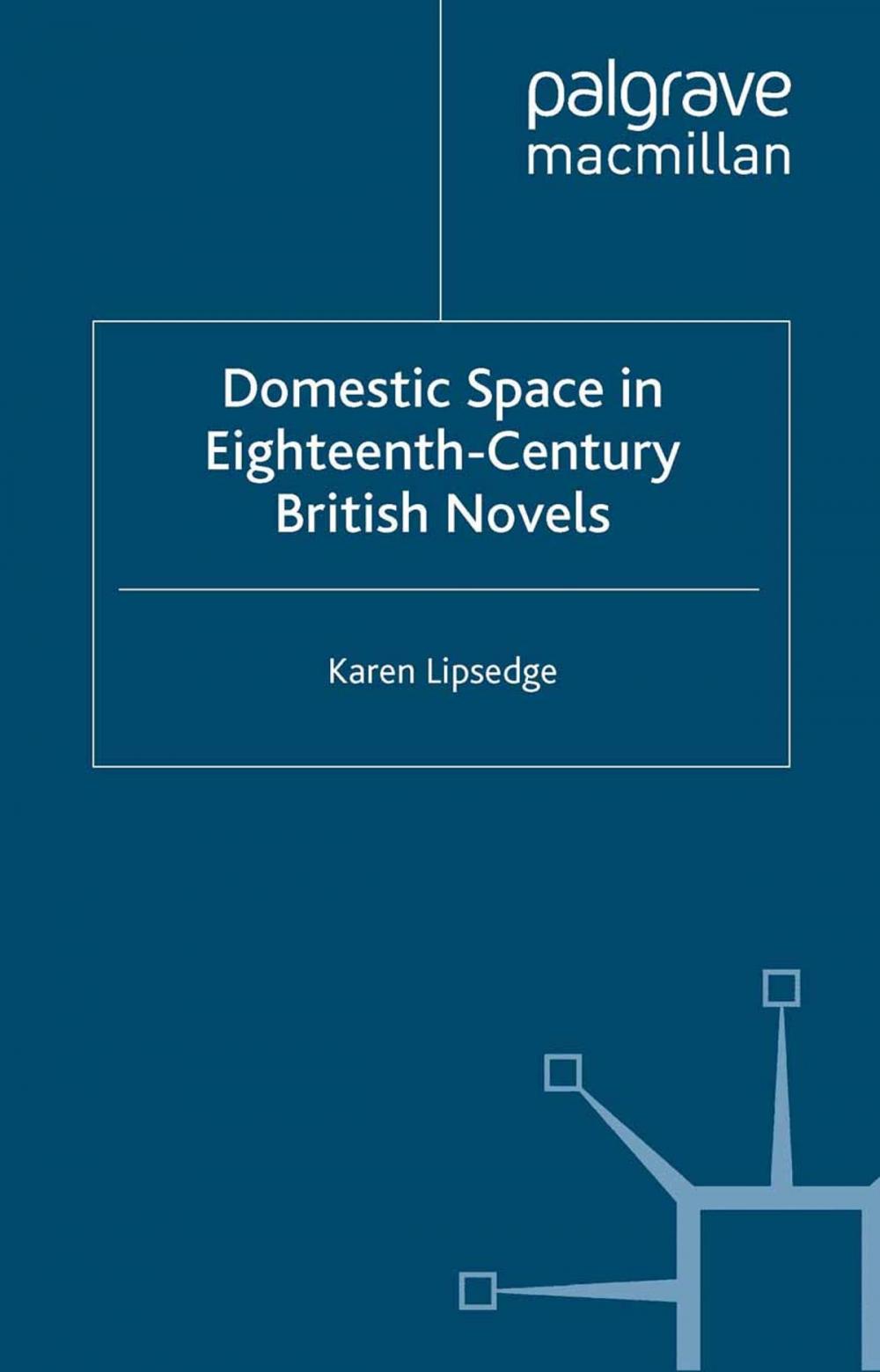 Big bigCover of Domestic Space in Eighteenth-Century British Novels