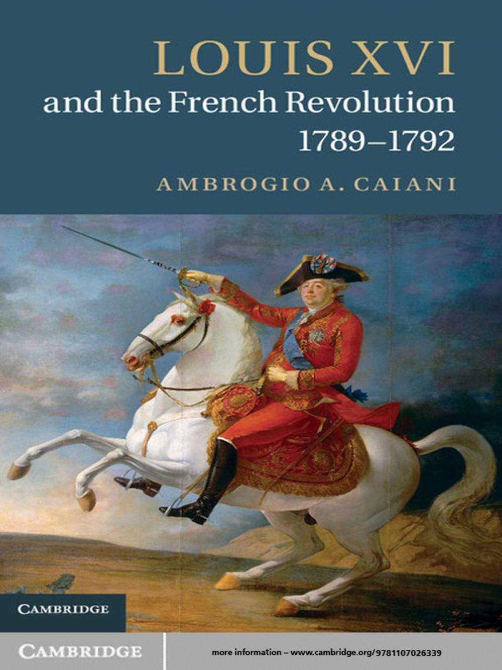 Big bigCover of Louis XVI and the French Revolution, 1789–1792