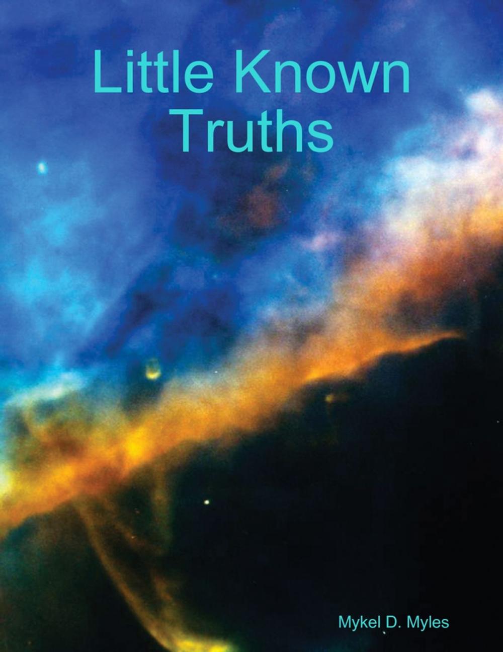 Big bigCover of Little Known Truths