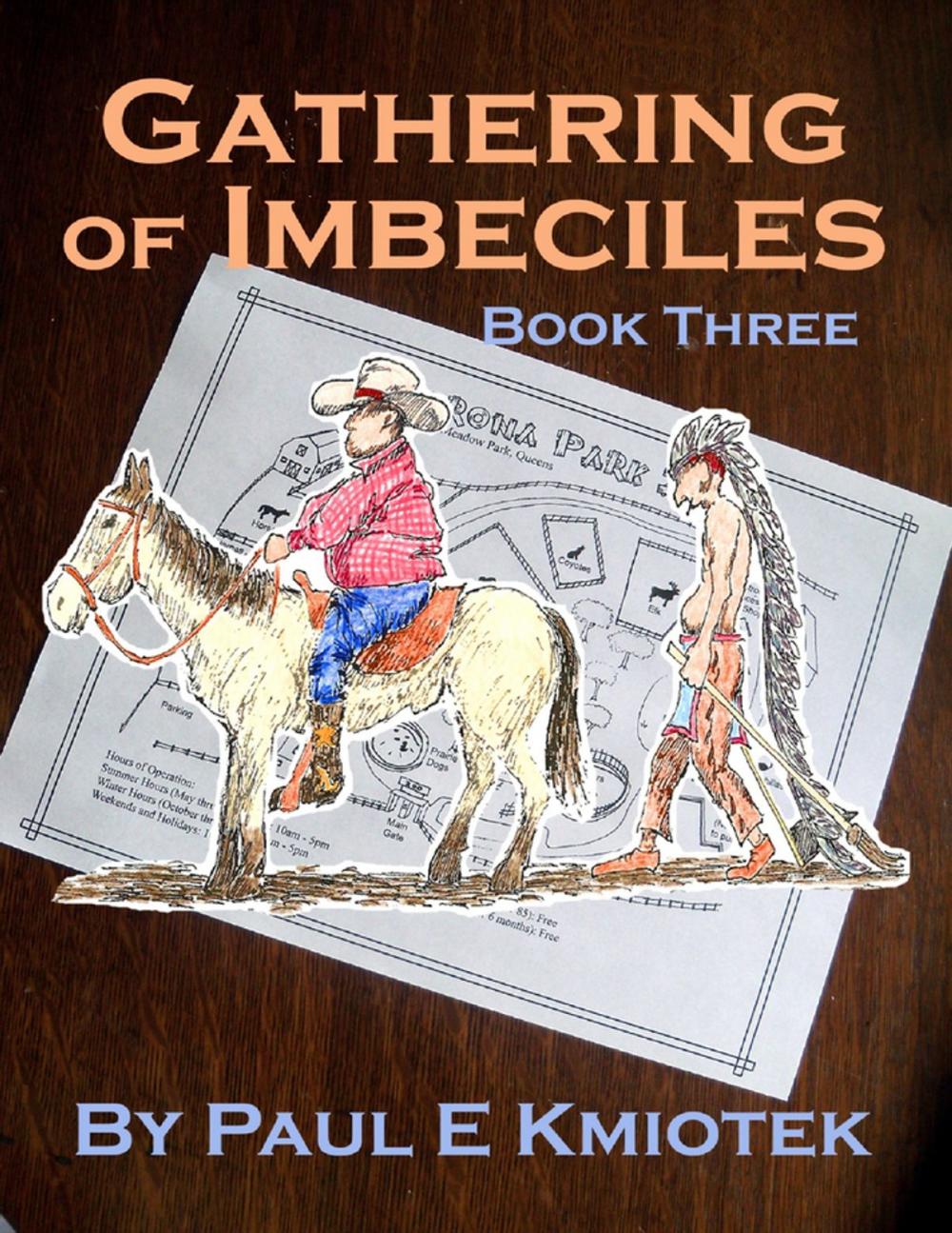 Big bigCover of Gathering of Imbeciles: Book Three