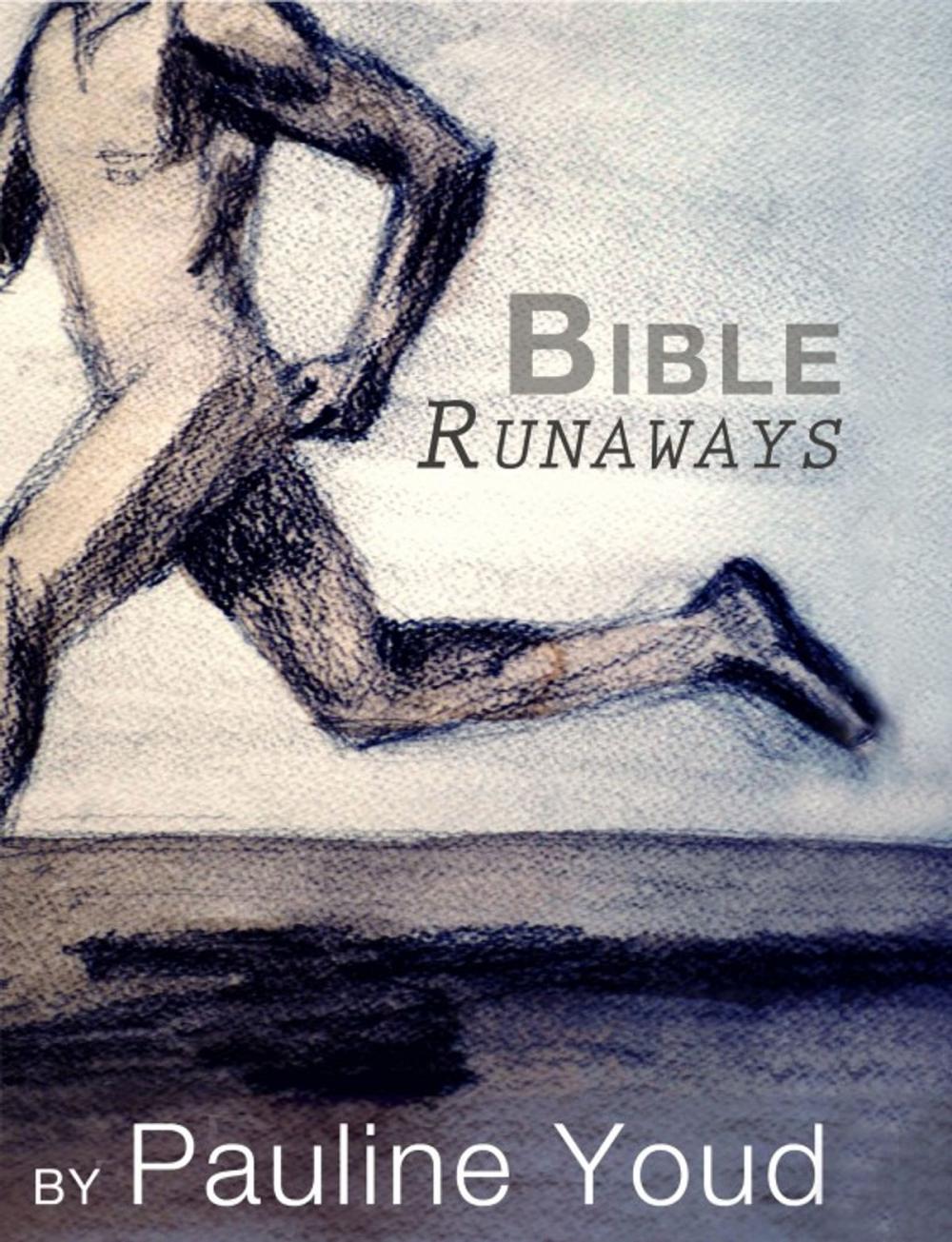 Big bigCover of Bible Runaways