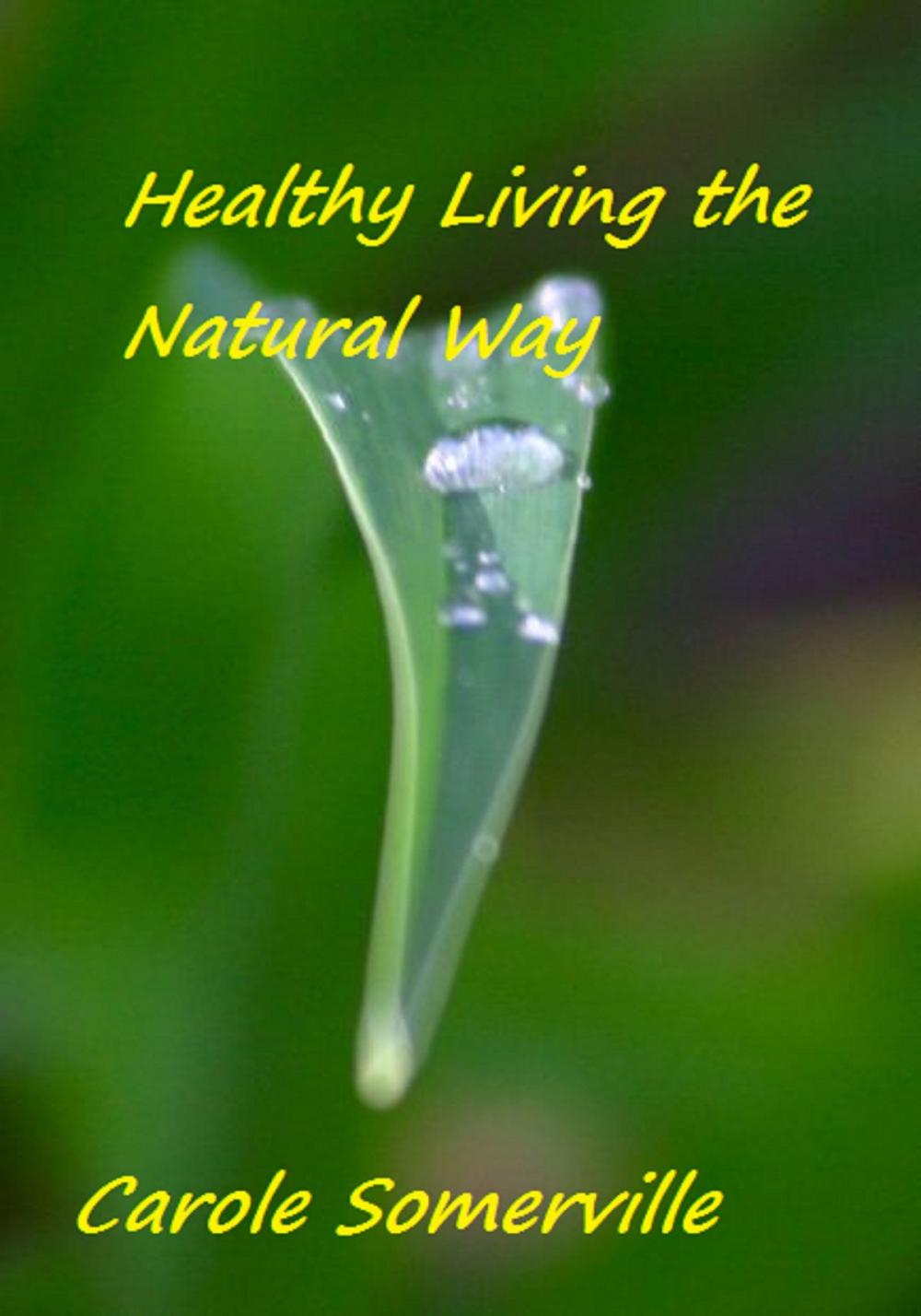 Big bigCover of Healthy Living the Natural Way