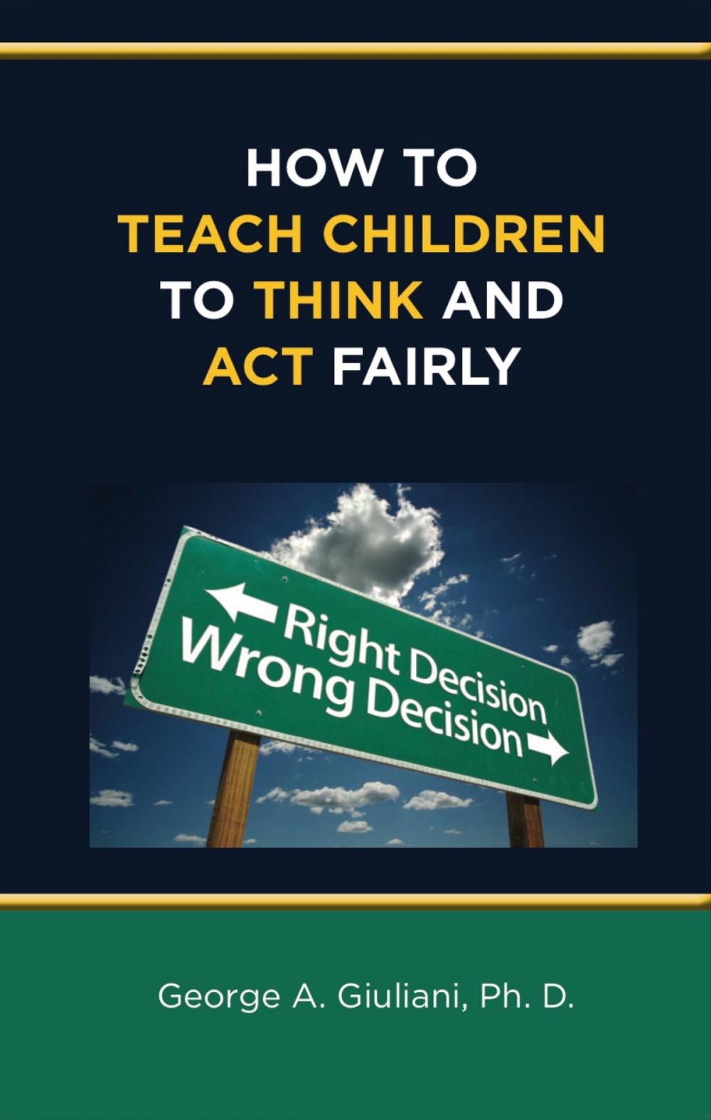 Big bigCover of How to Teach Children to Think and Act Fairly