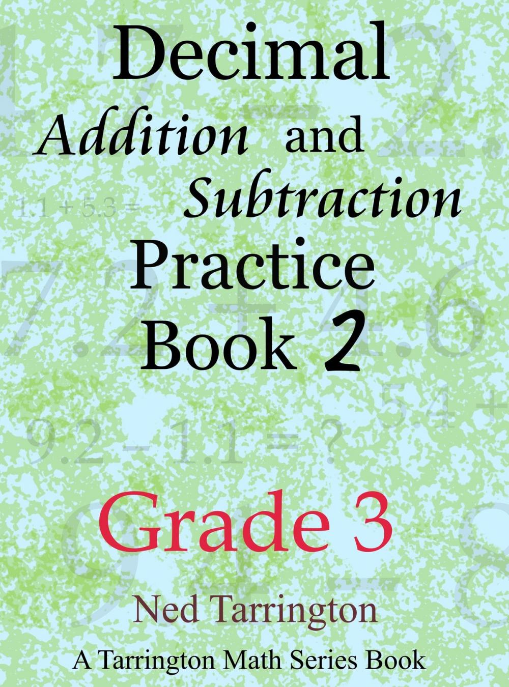 Big bigCover of Decimal Addition and Subtraction Practice Book 2, Grade 3