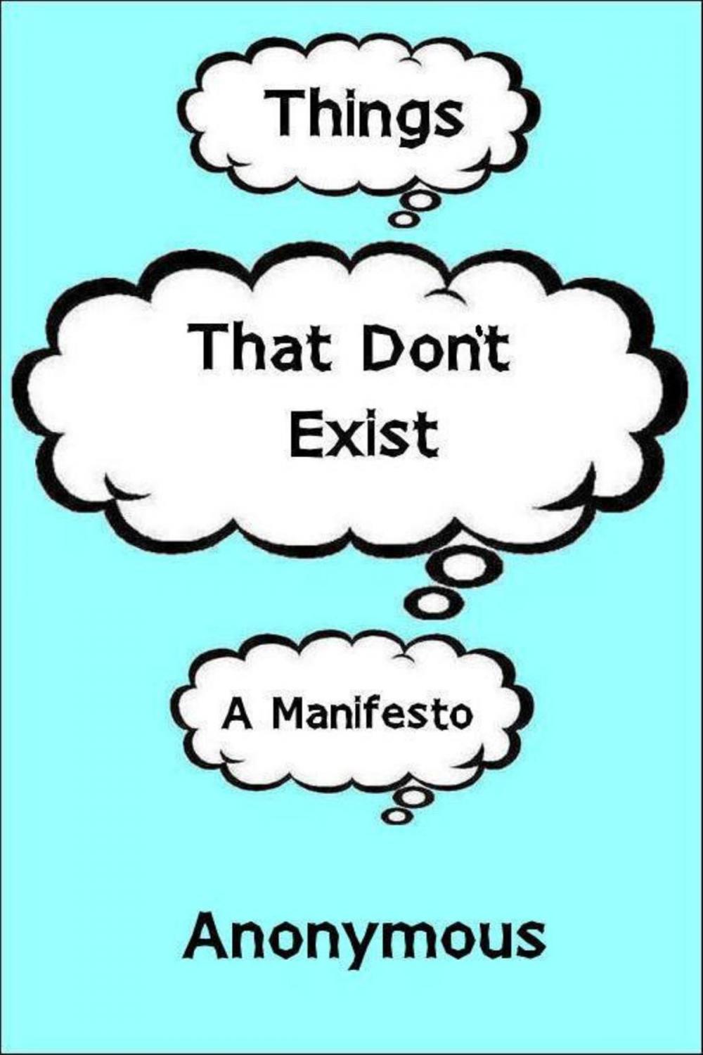 Big bigCover of Things That Don't Exist: a Manifesto