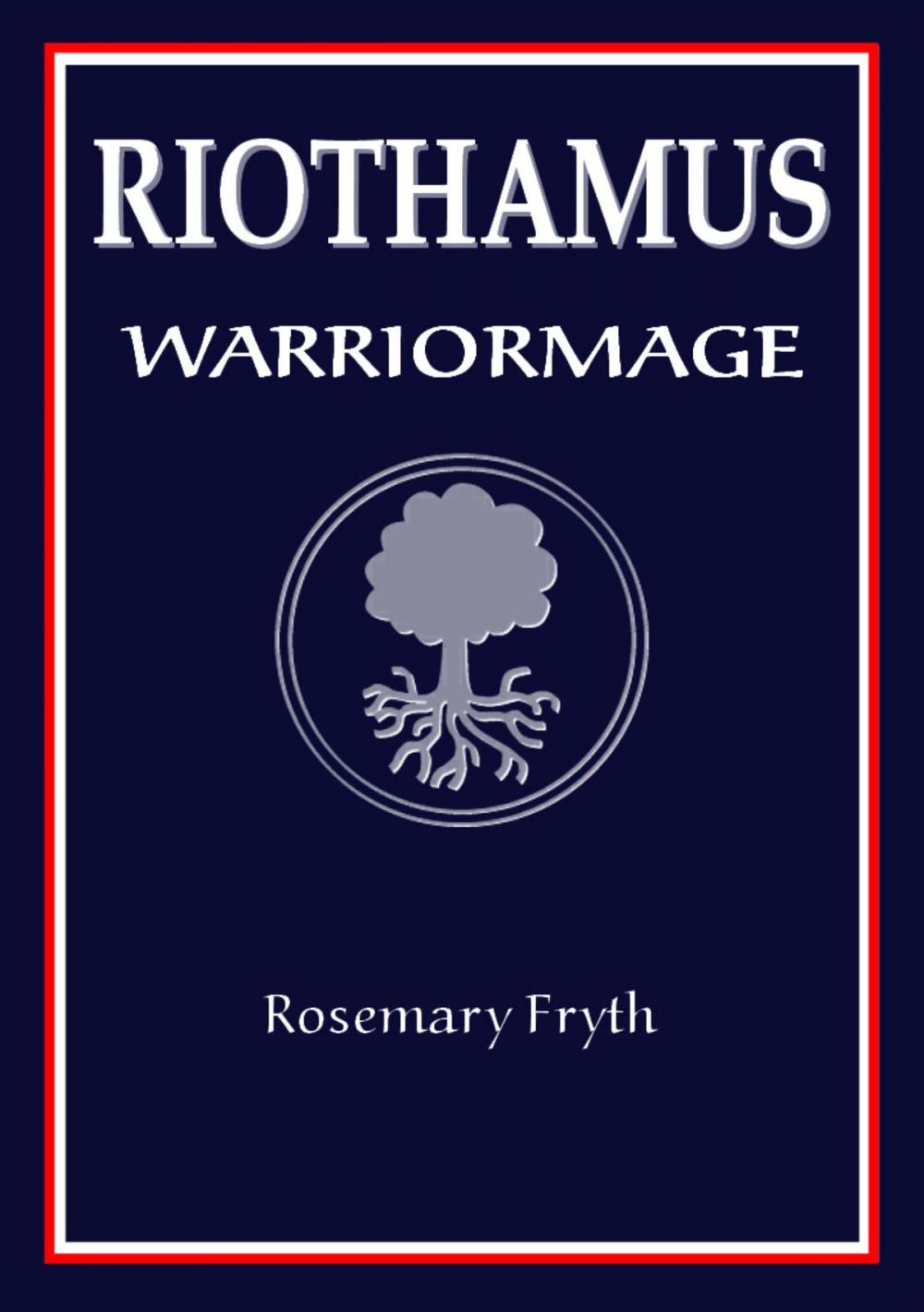 Big bigCover of Warriormage: Book Three of the 'Riothamus' trilogy