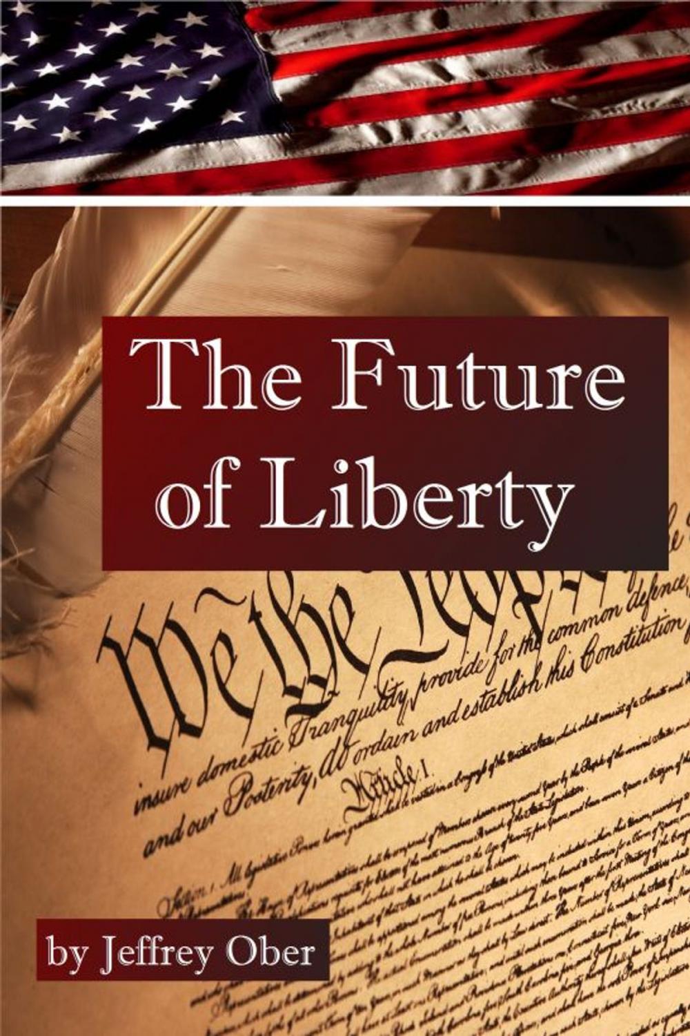 Big bigCover of The Future of Liberty