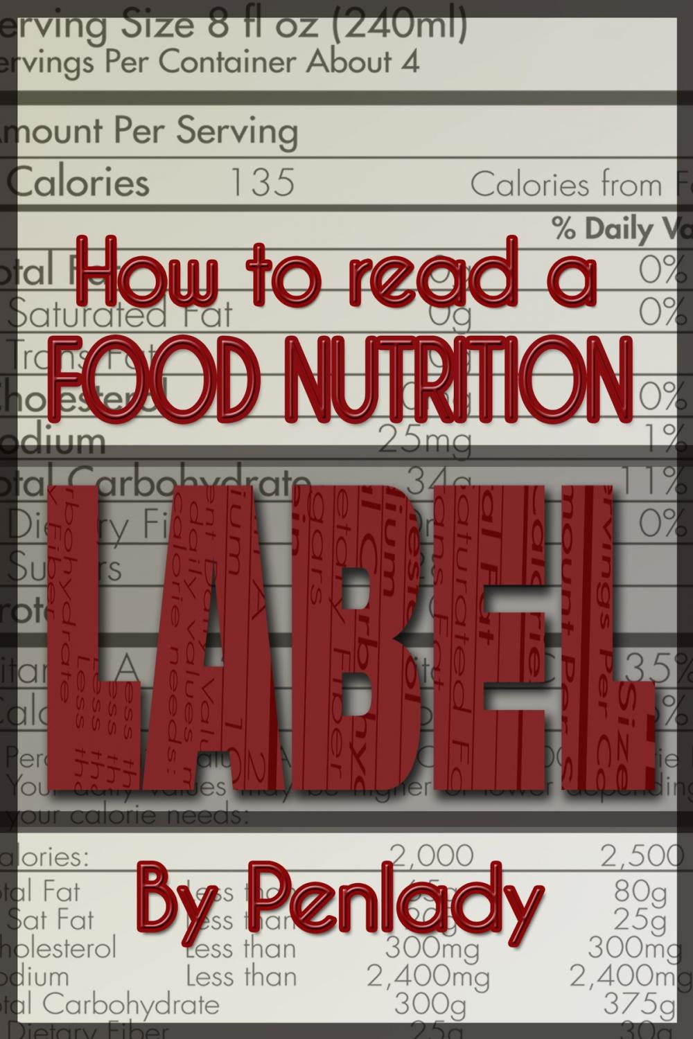 Big bigCover of How to Read a Food Nutrition Label