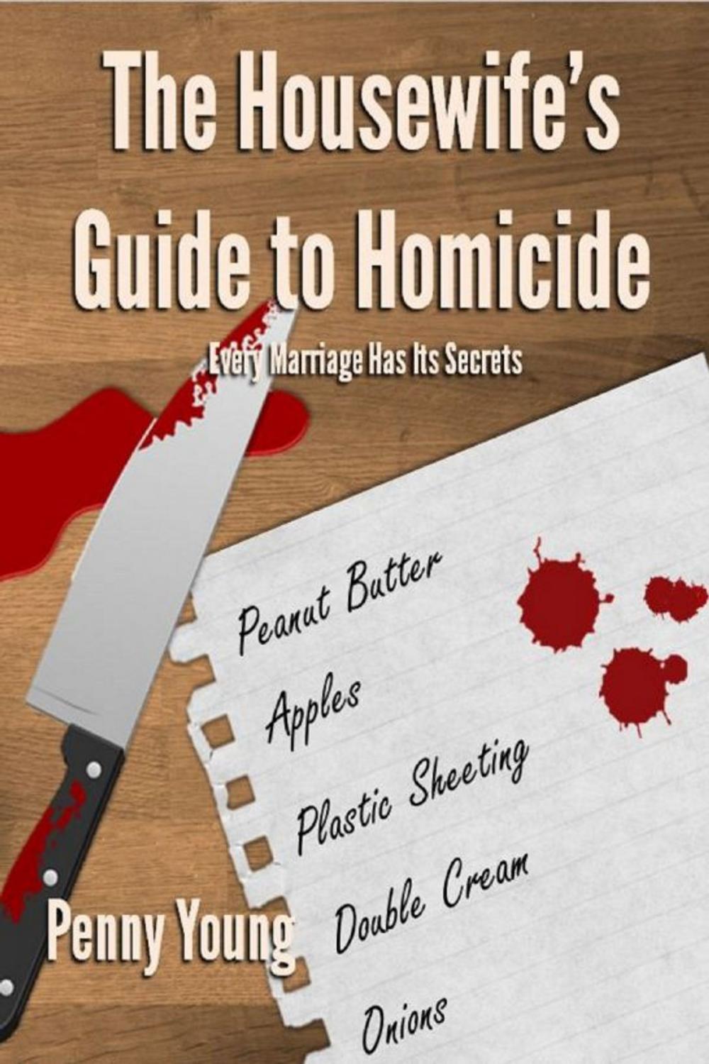 Big bigCover of The Housewife's Guide To Homicide