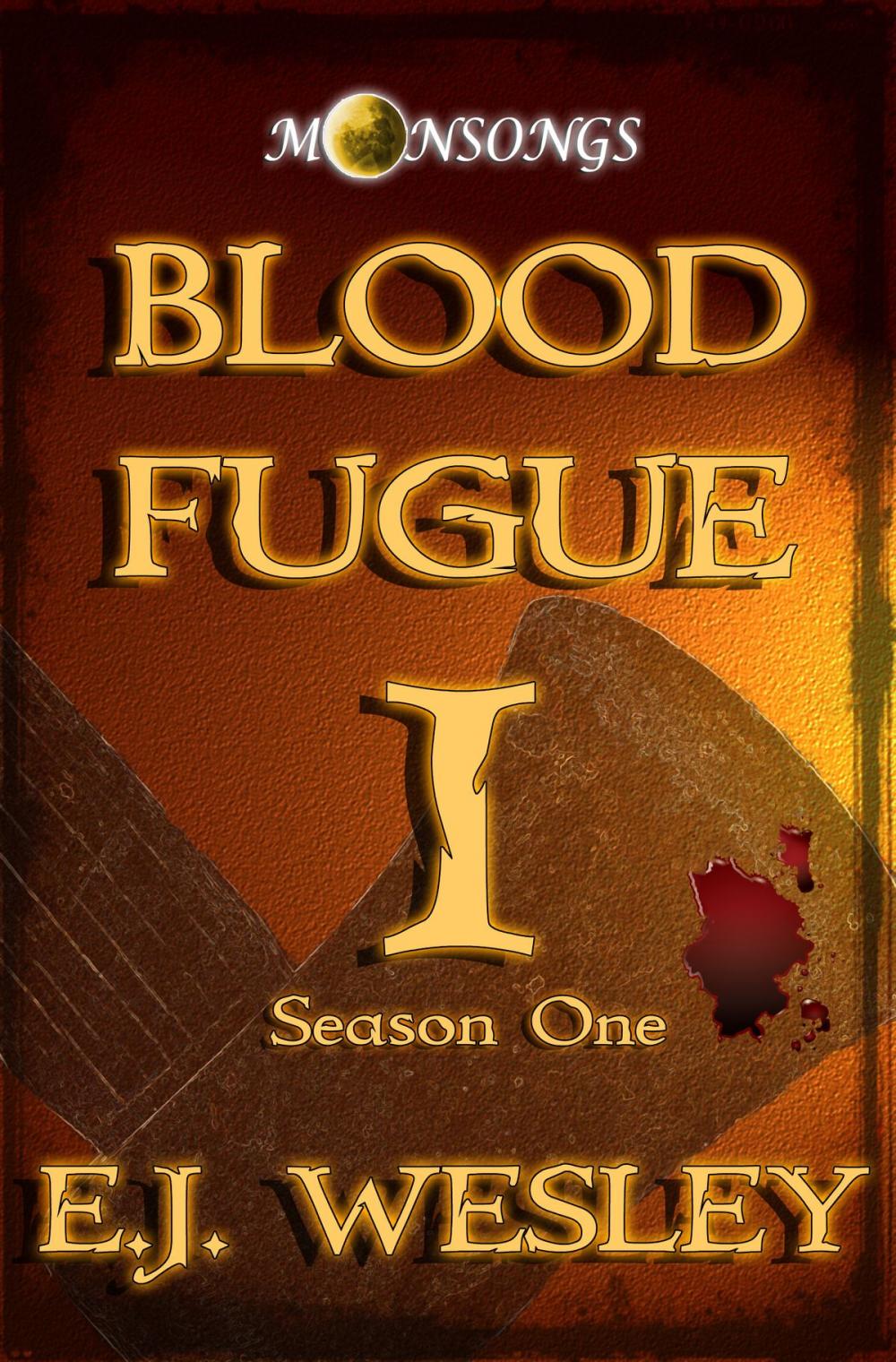 Big bigCover of Blood Fugue, Moonsongs Book 1