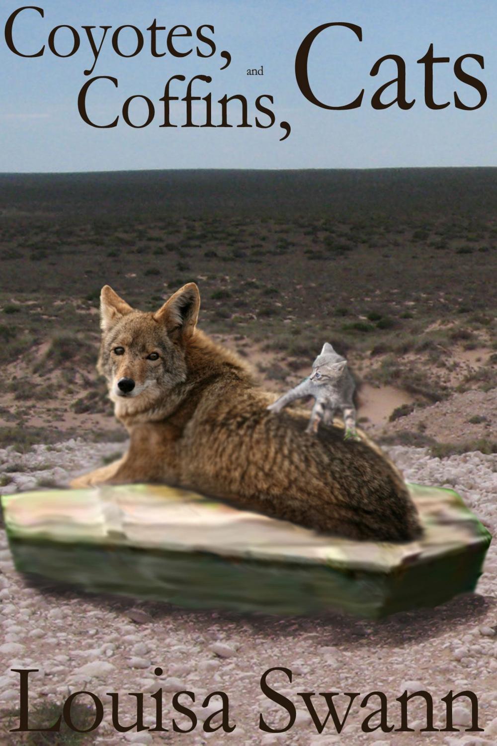 Big bigCover of Coyotes, Coffins, and Cats