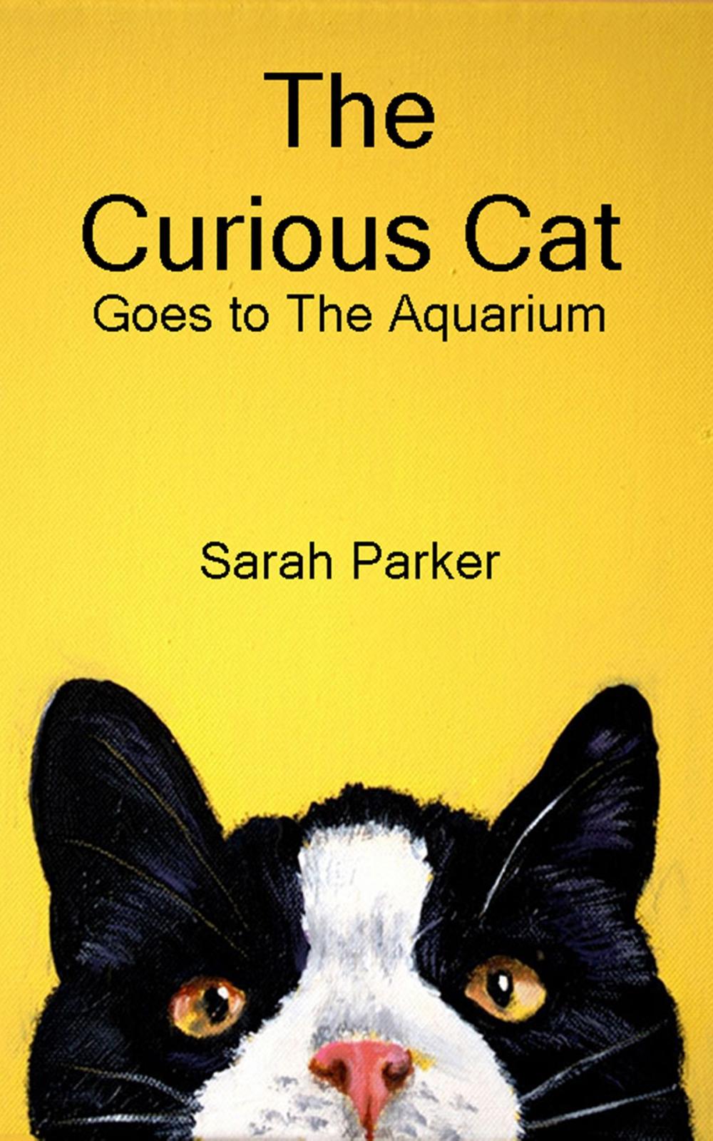 Big bigCover of The Curious Cat: Goes to the Aquarium